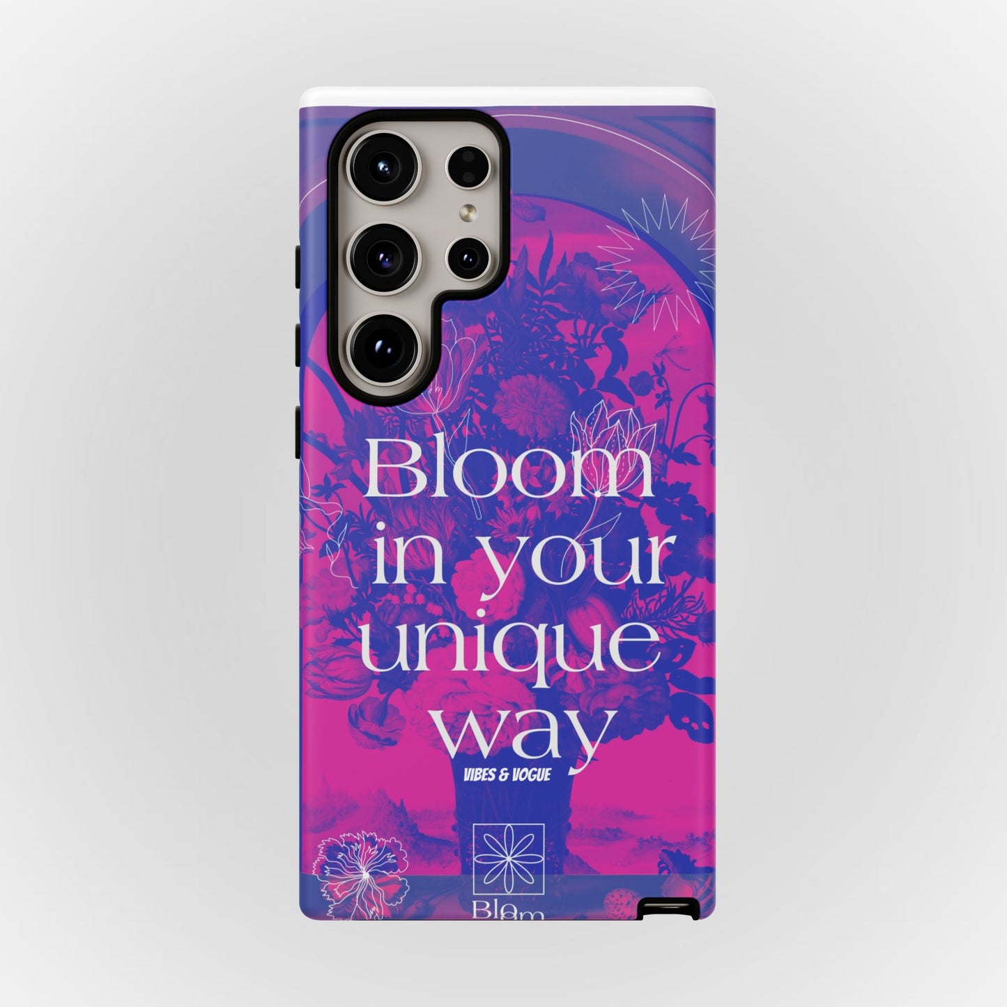 Bloom in Your Unique Way Phone Case - Tough and Stylish Design