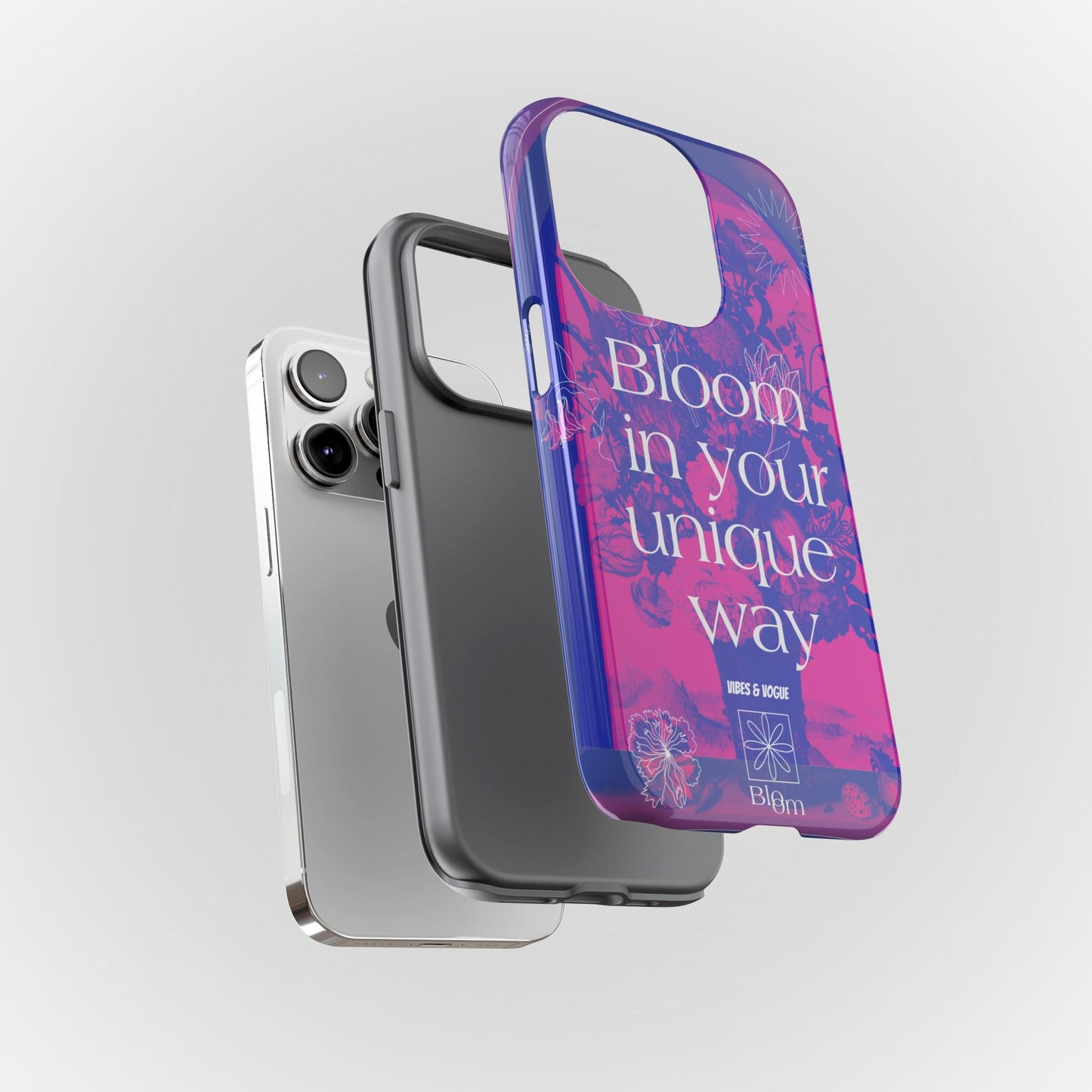 Bloom in Your Unique Way Phone Case - Tough and Stylish Design
