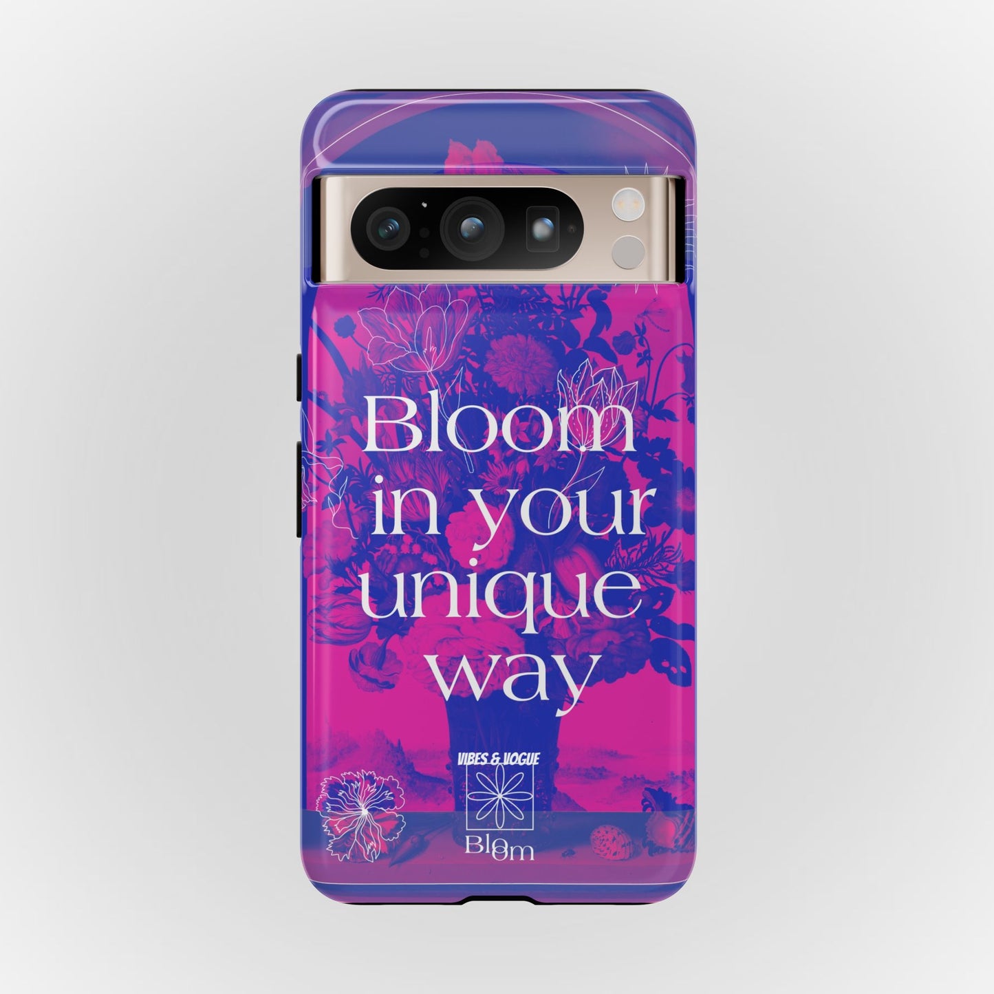 Bloom in Your Unique Way Phone Case - Tough and Stylish Design