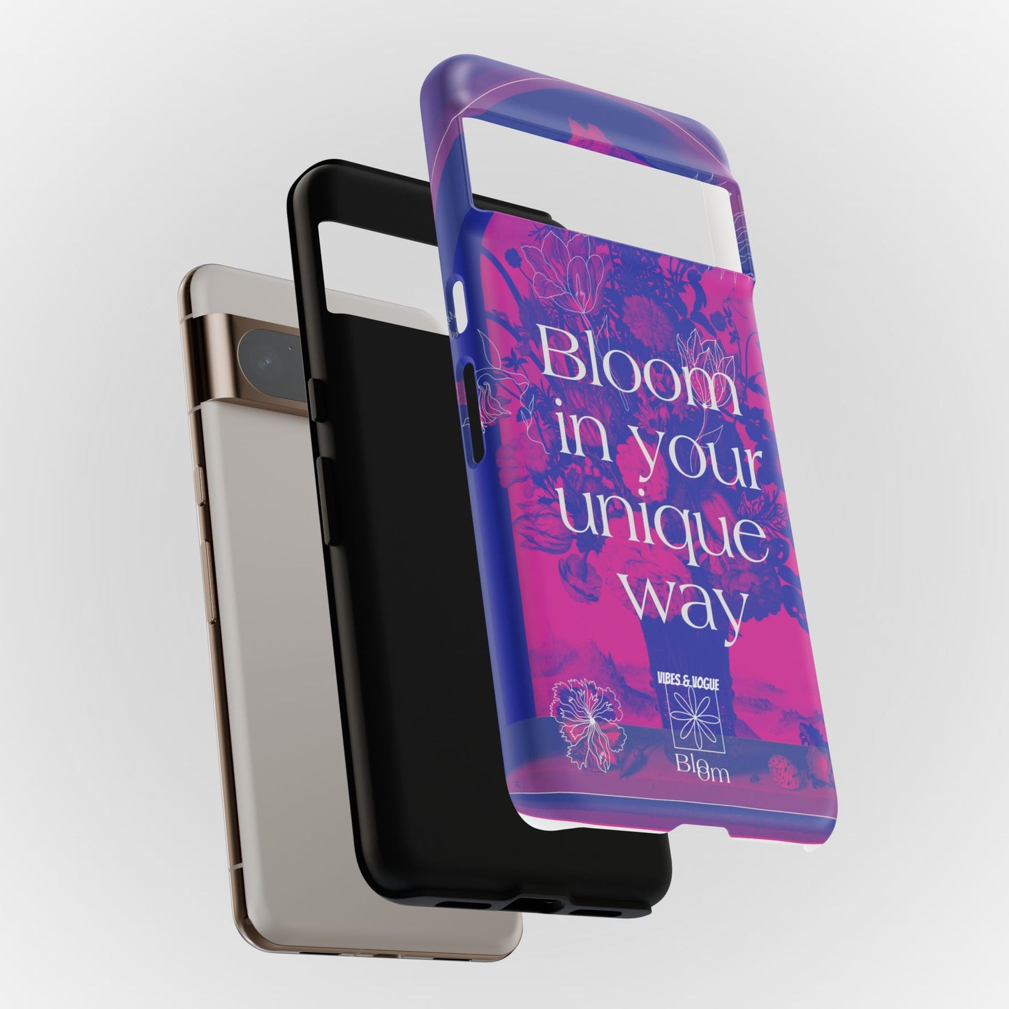 Bloom in Your Unique Way Phone Case - Tough and Stylish Design