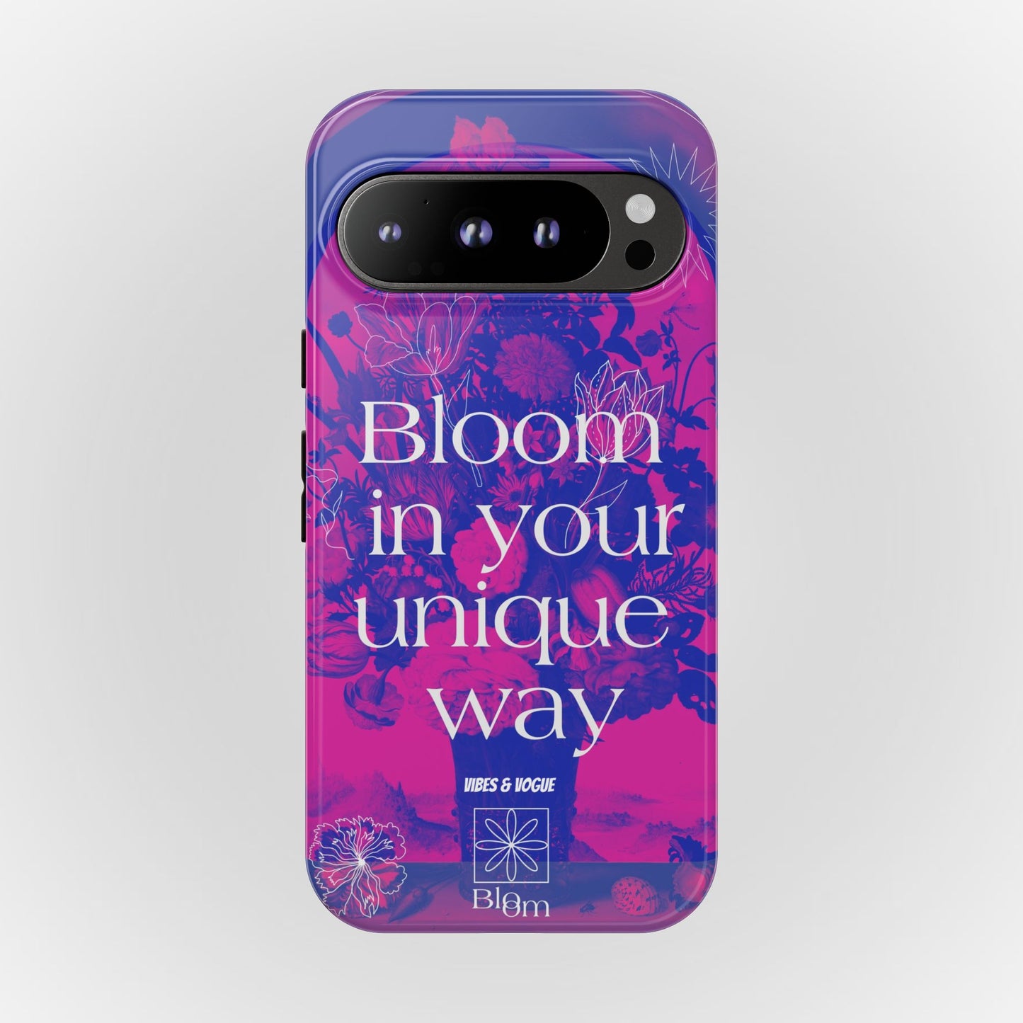 Bloom in Your Unique Way Phone Case - Tough and Stylish Design