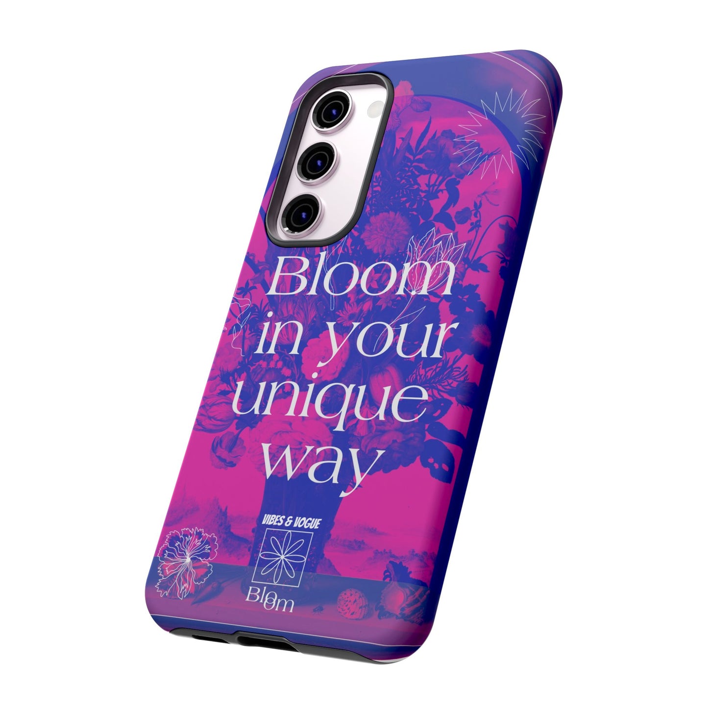 Bloom in Your Unique Way Phone Case - Tough and Stylish Design