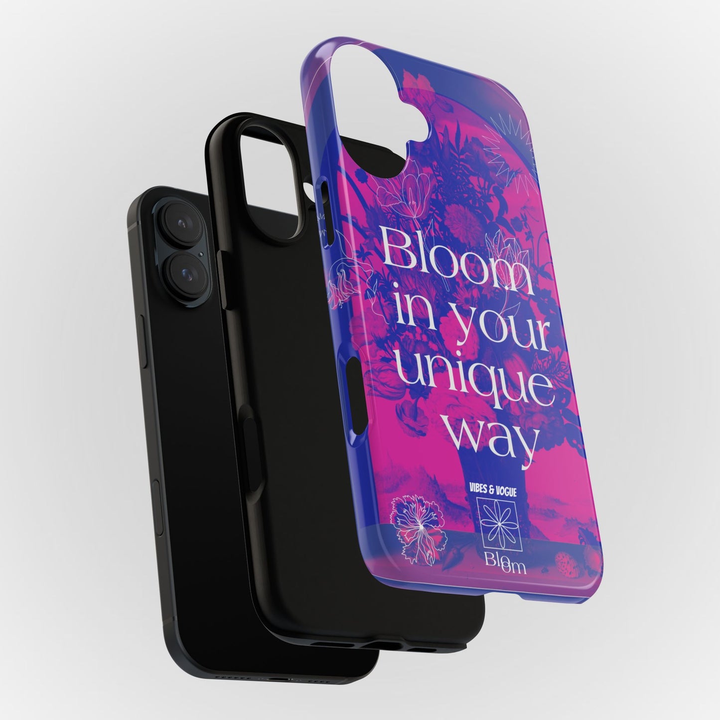 Bloom in Your Unique Way Phone Case - Tough and Stylish Design