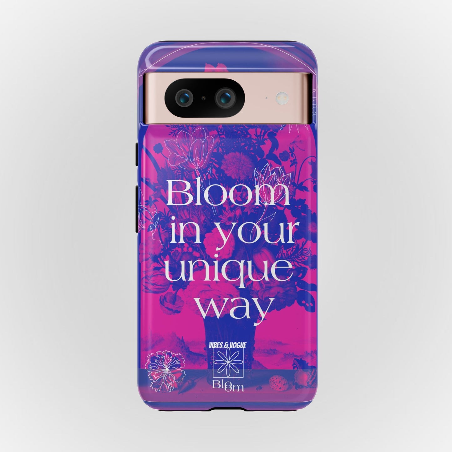 Bloom in Your Unique Way Phone Case - Tough and Stylish Design