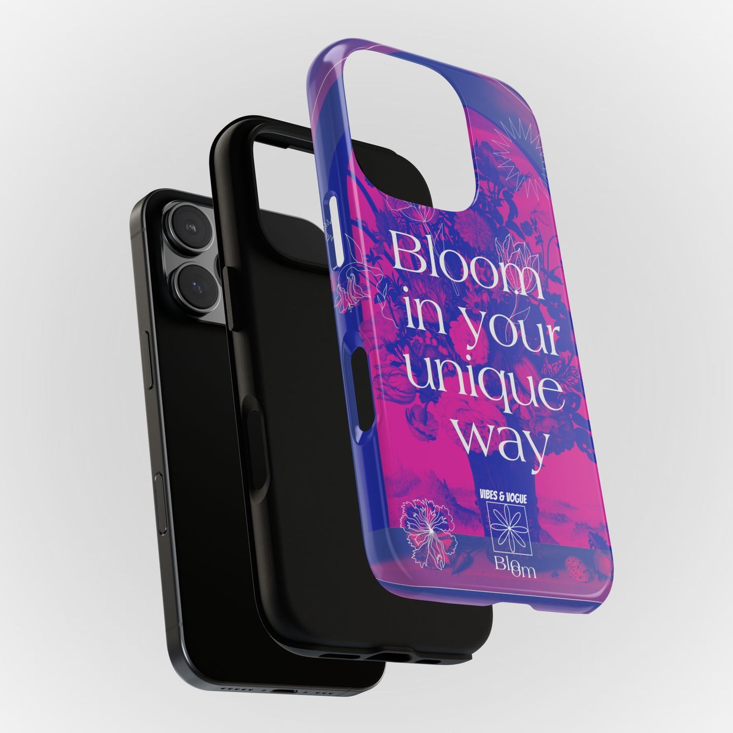 Bloom in Your Unique Way Phone Case - Tough and Stylish Design