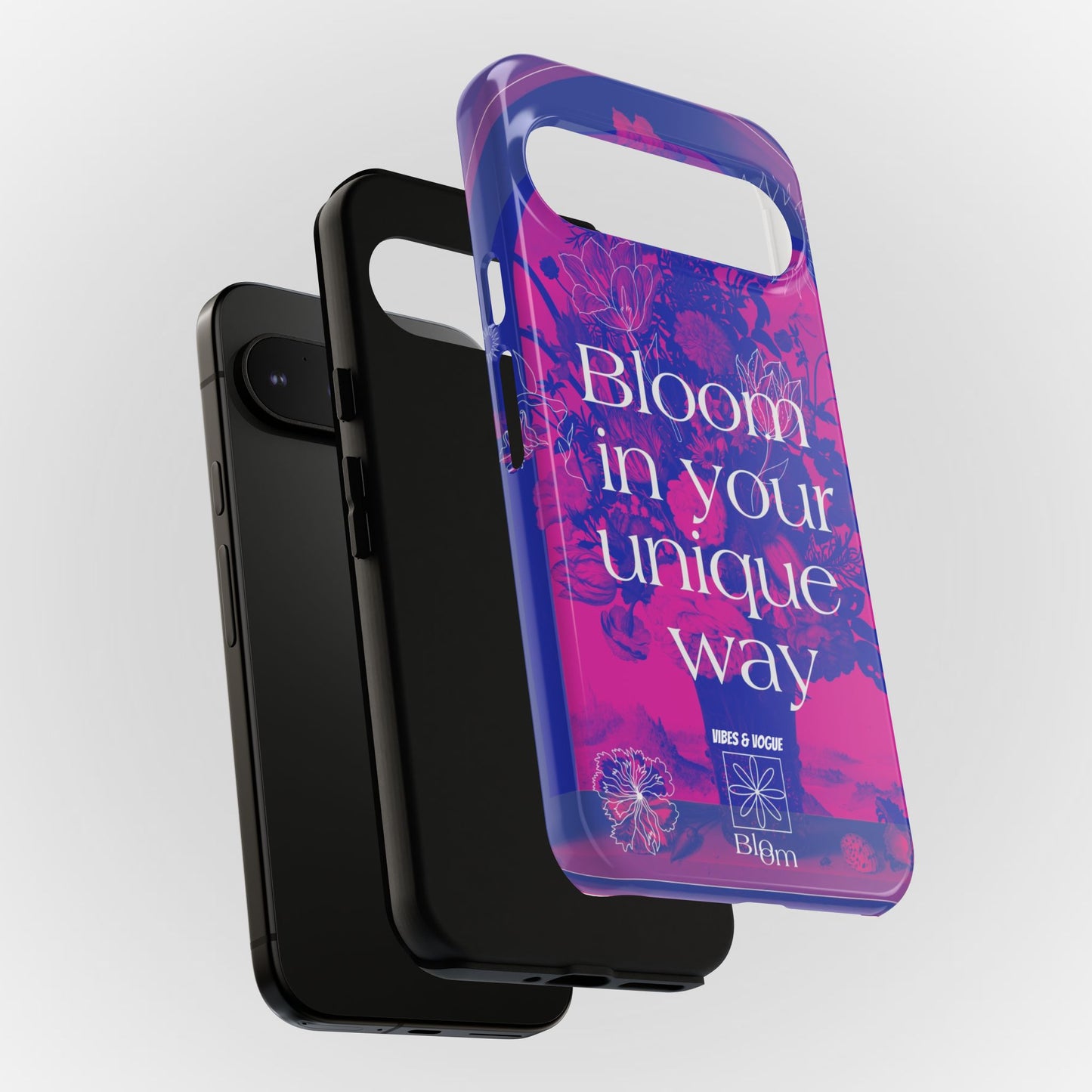 Bloom in Your Unique Way Phone Case - Tough and Stylish Design