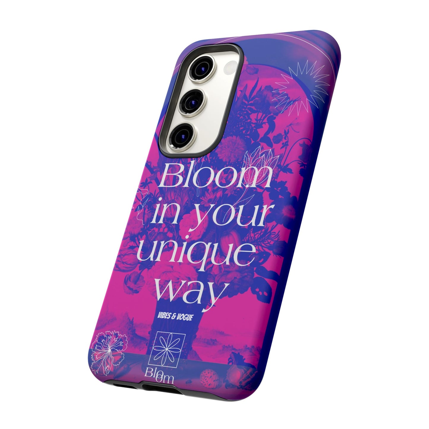 Bloom in Your Unique Way Phone Case - Tough and Stylish Design