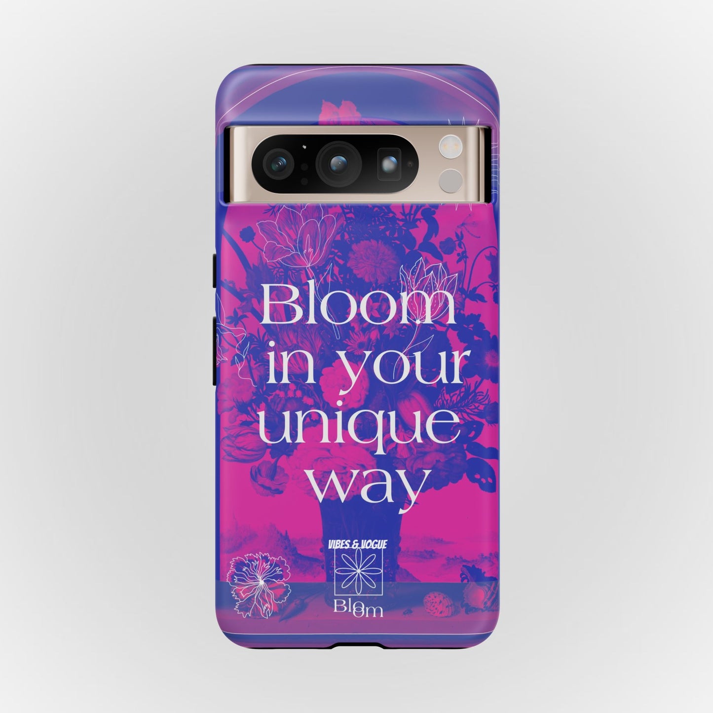 Bloom in Your Unique Way Phone Case - Tough and Stylish Design