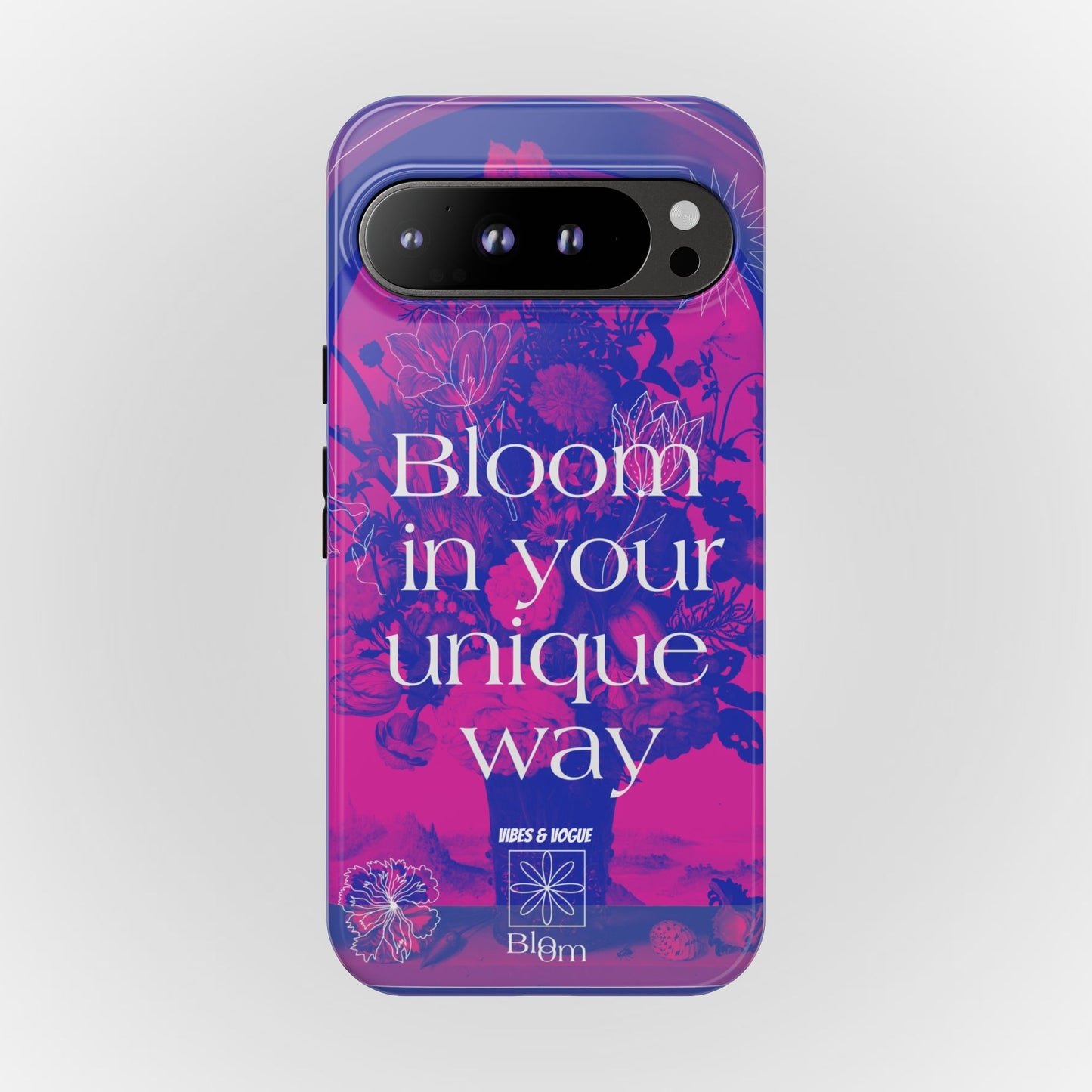 Bloom in Your Unique Way Phone Case - Tough and Stylish Design