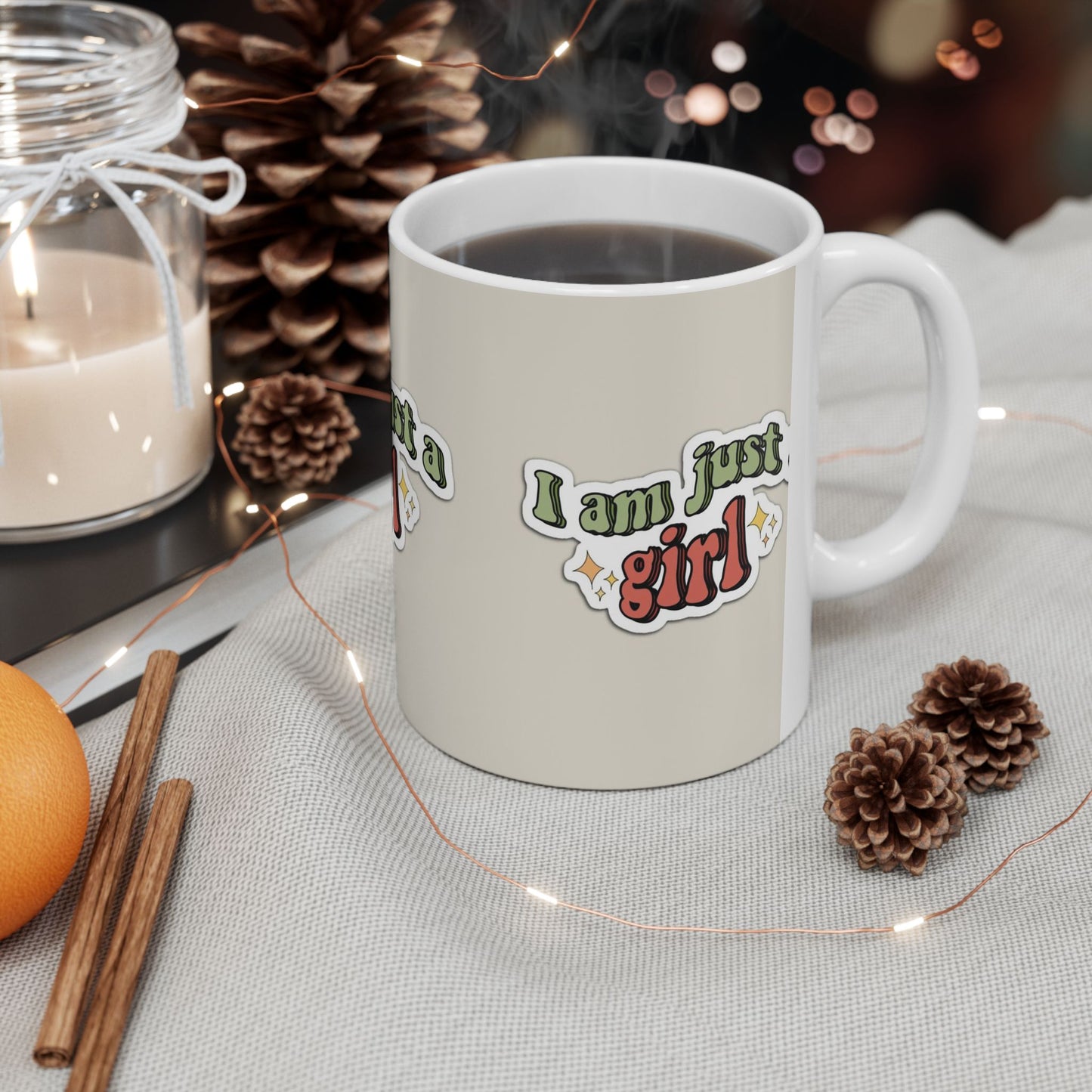 Cute 'I Am Just a Girl' Ceramic Mug - 11oz & 15oz