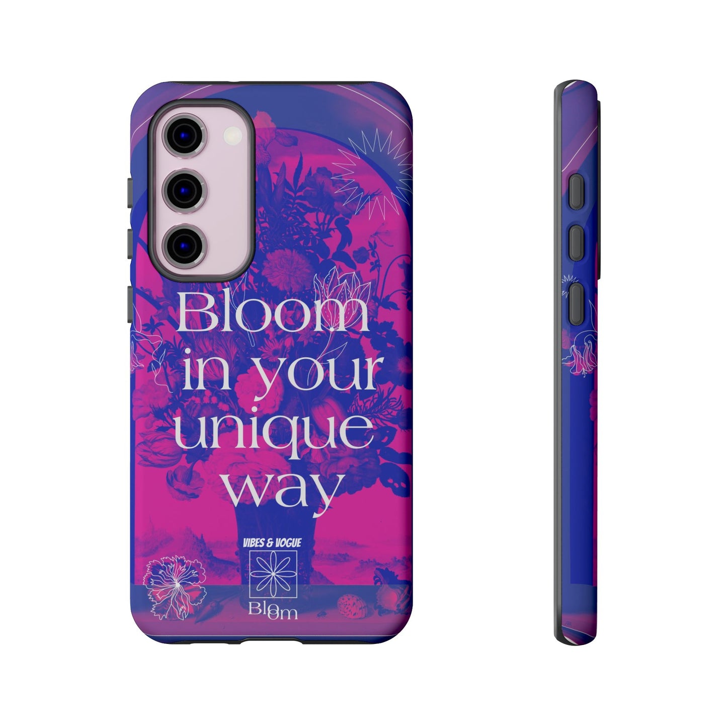 Bloom in Your Unique Way Phone Case - Tough and Stylish Design