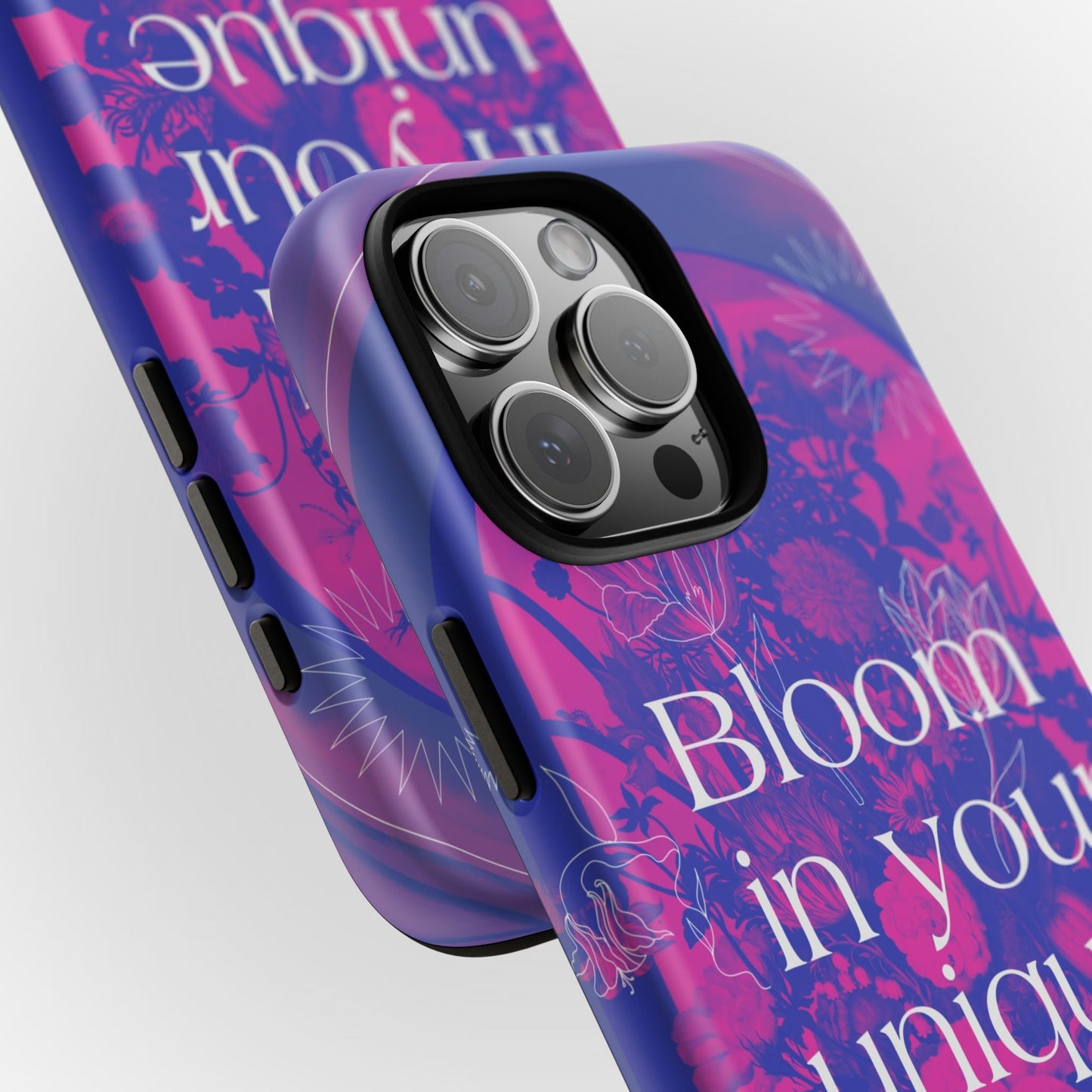 Bloom in Your Unique Way Phone Case - Tough and Stylish Design