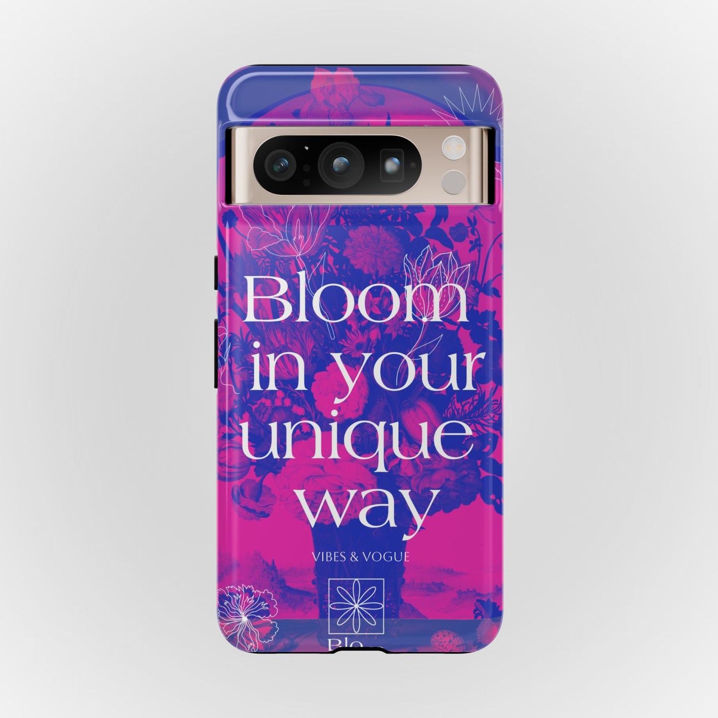 Bloom in Your Unique Way Phone Case - Tough and Stylish Design