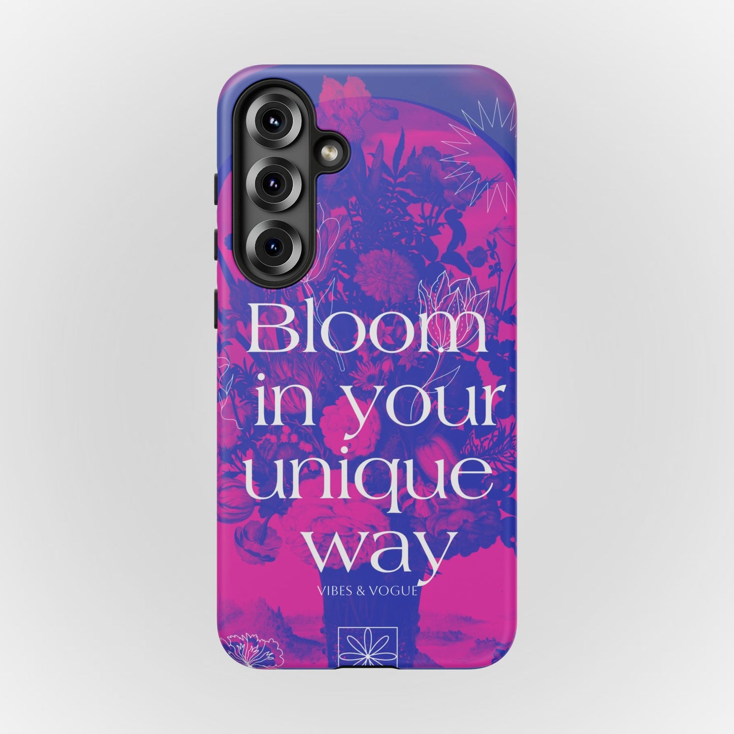 Bloom in Your Unique Way Phone Case - Tough and Stylish Design