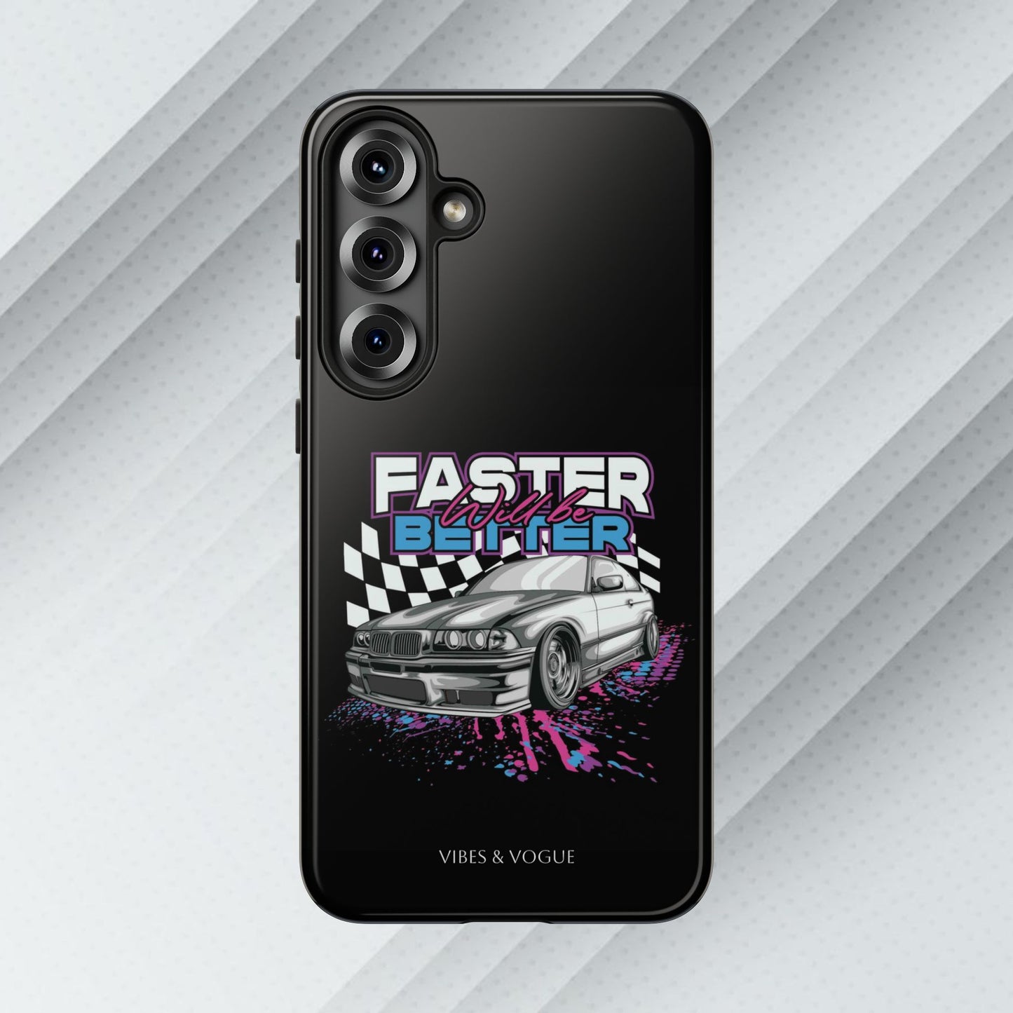 Racing Phone Case - 'Faster Is Better' Design for Car Enthusiasts