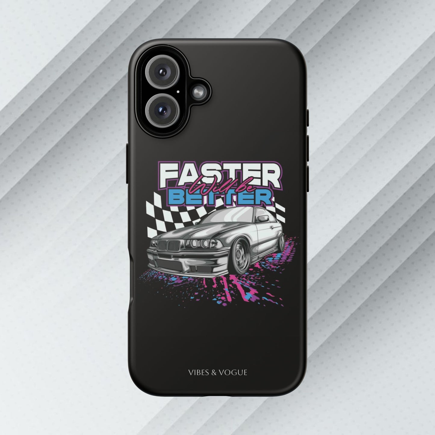 Racing Phone Case - 'Faster Is Better' Design for Car Enthusiasts