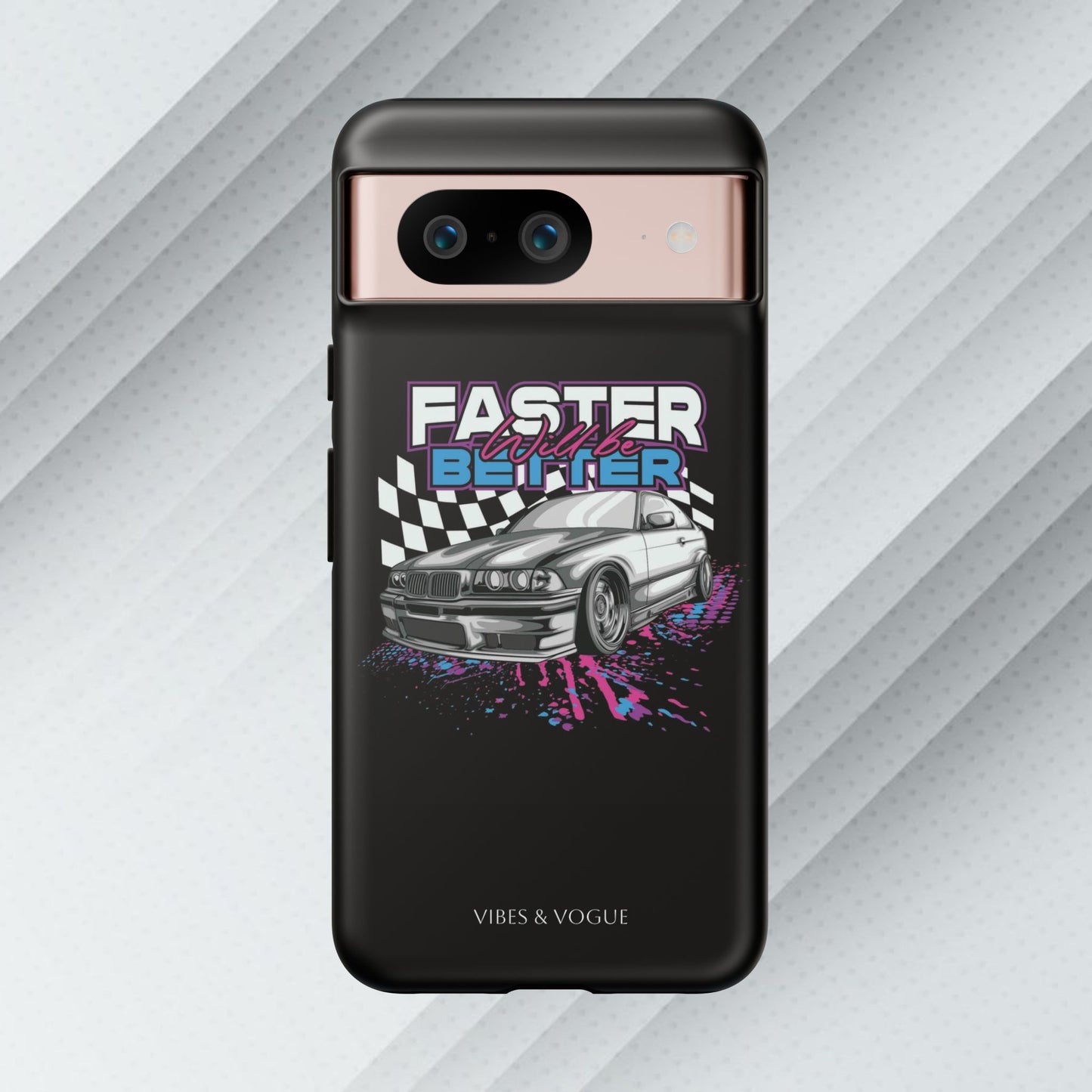 Racing Phone Case - 'Faster Is Better' Design for Car Enthusiasts