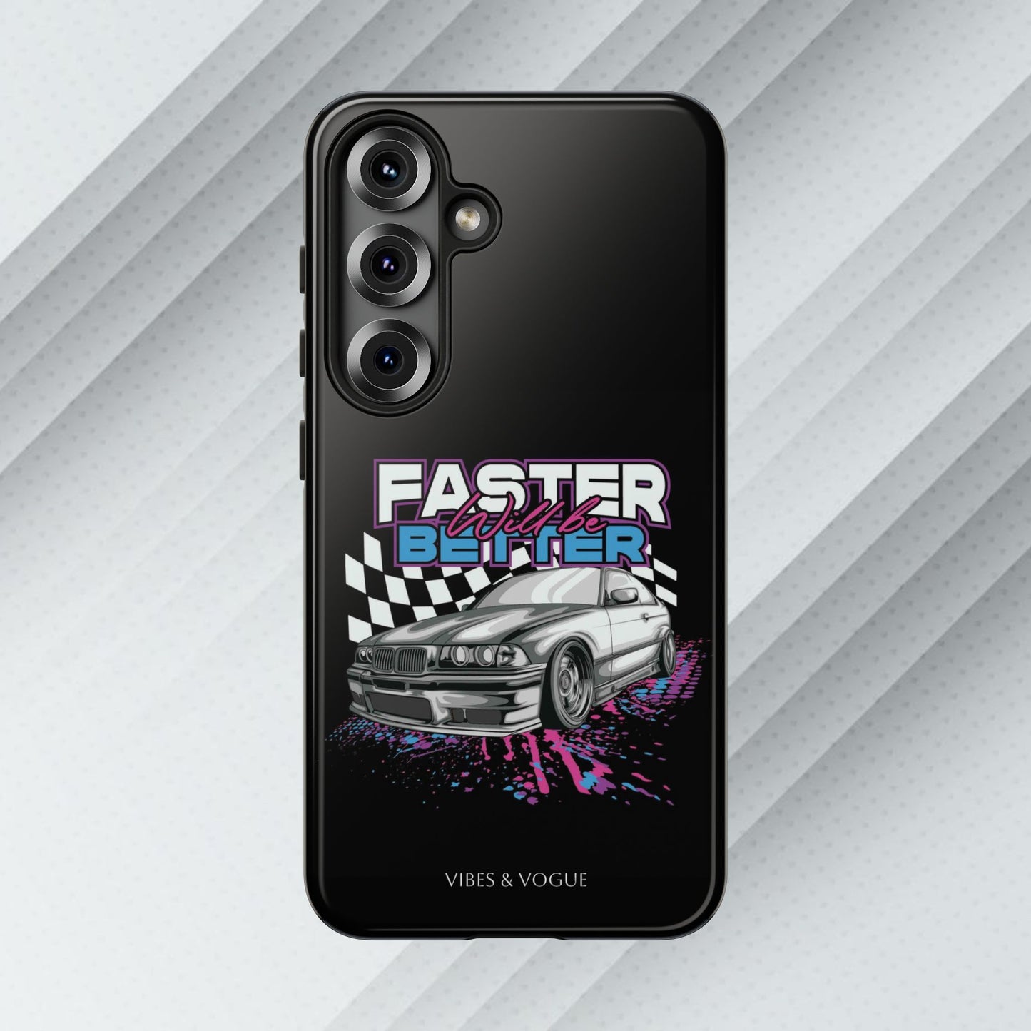 Racing Phone Case - 'Faster Is Better' Design for Car Enthusiasts