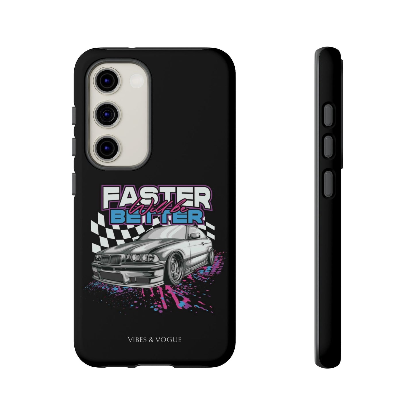Racing Phone Case - 'Faster Is Better' Design for Car Enthusiasts