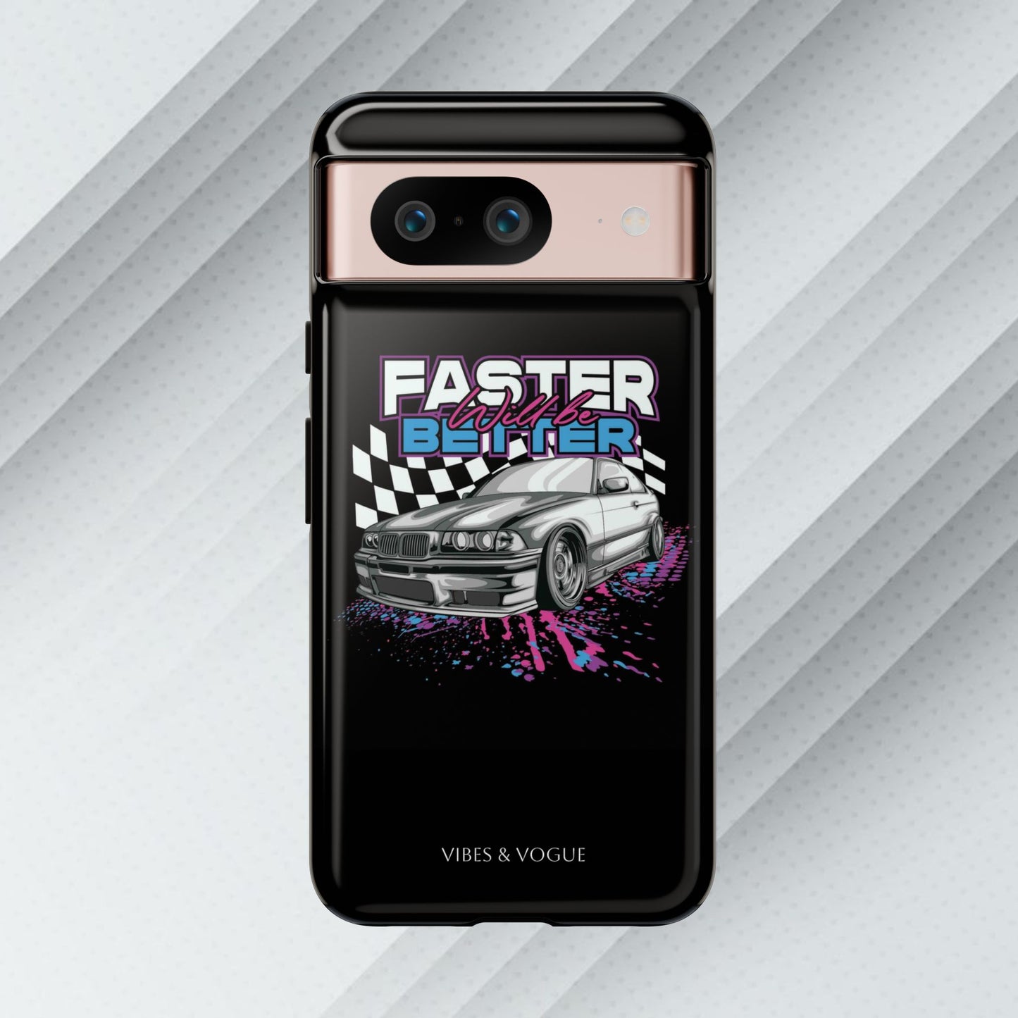 Racing Phone Case - 'Faster Is Better' Design for Car Enthusiasts