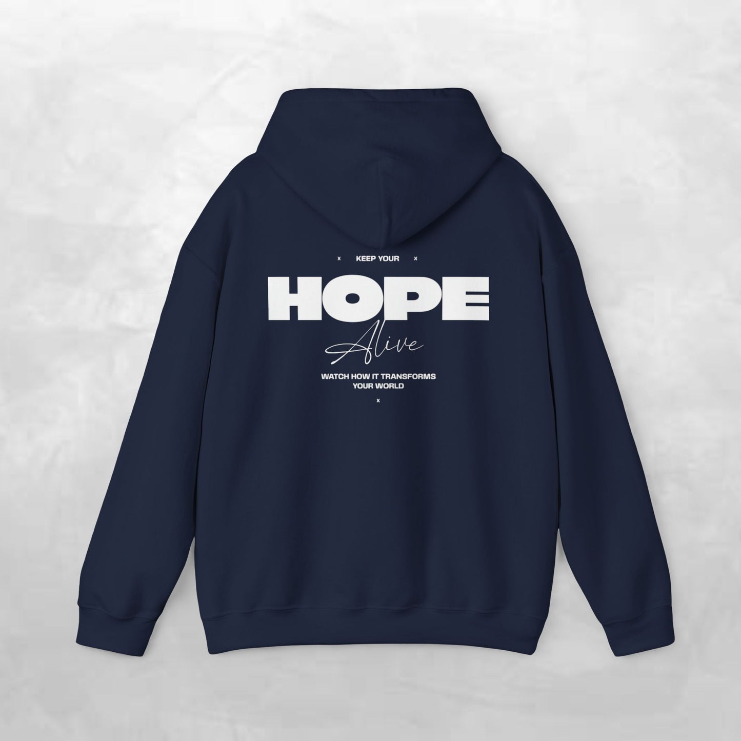 Keep Your Hope Alive Unisex Hooded Sweatshirt - Cozy Inspiration for Everyday Moments