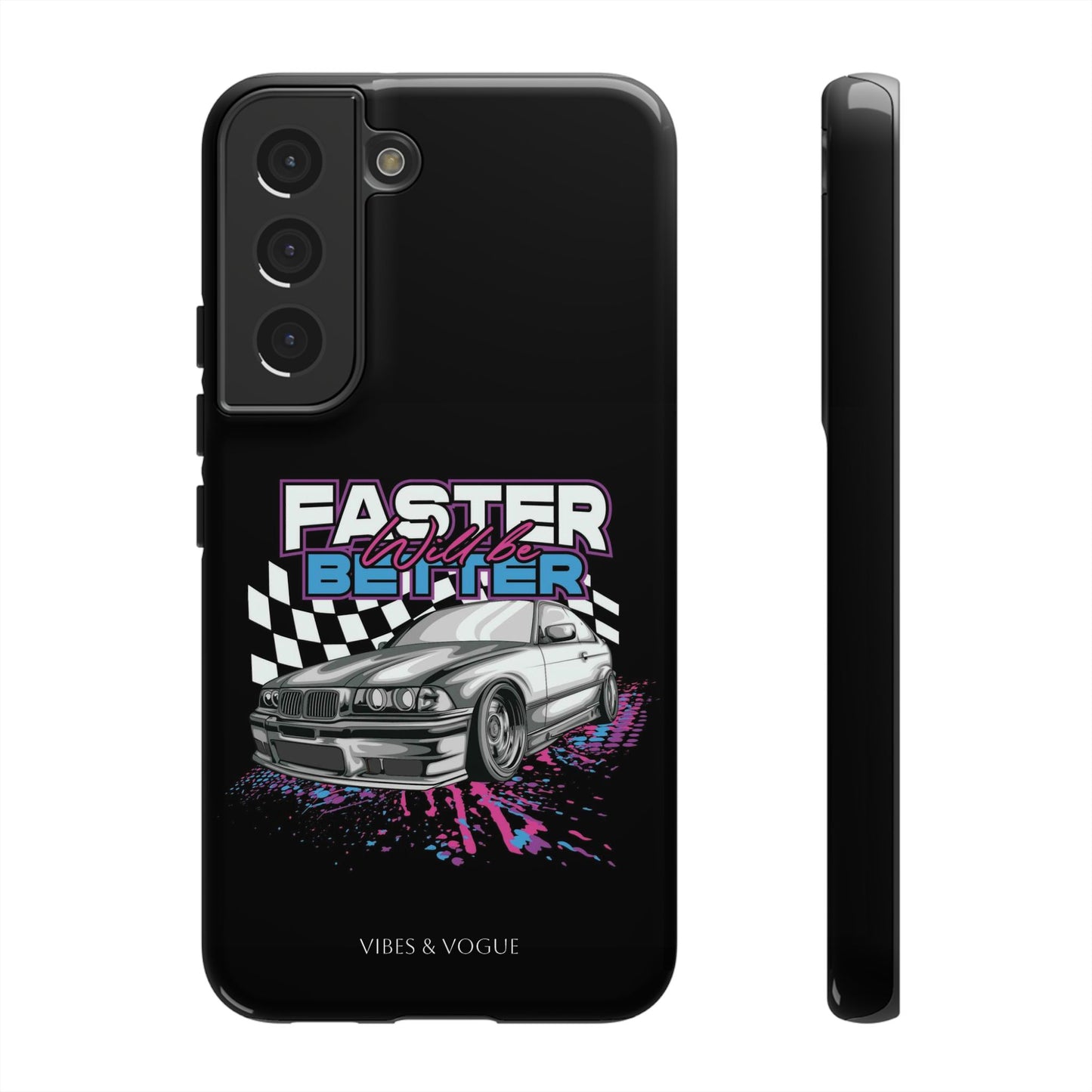 Racing Phone Case - 'Faster Is Better' Design for Car Enthusiasts