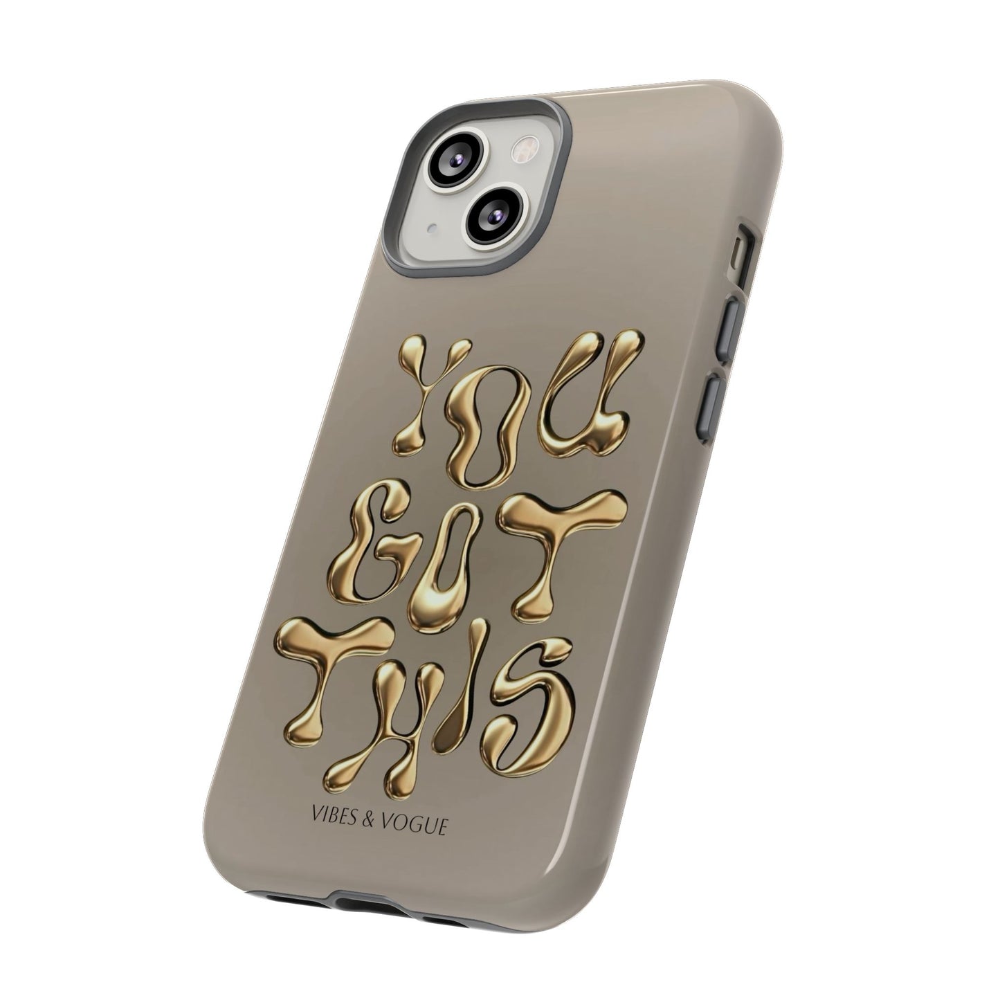 Motivational Phone Case, You Got This Case, Trendy Phone Cover, Inspirational Gift, Modern Phone Accessory, Strong Phone Protector