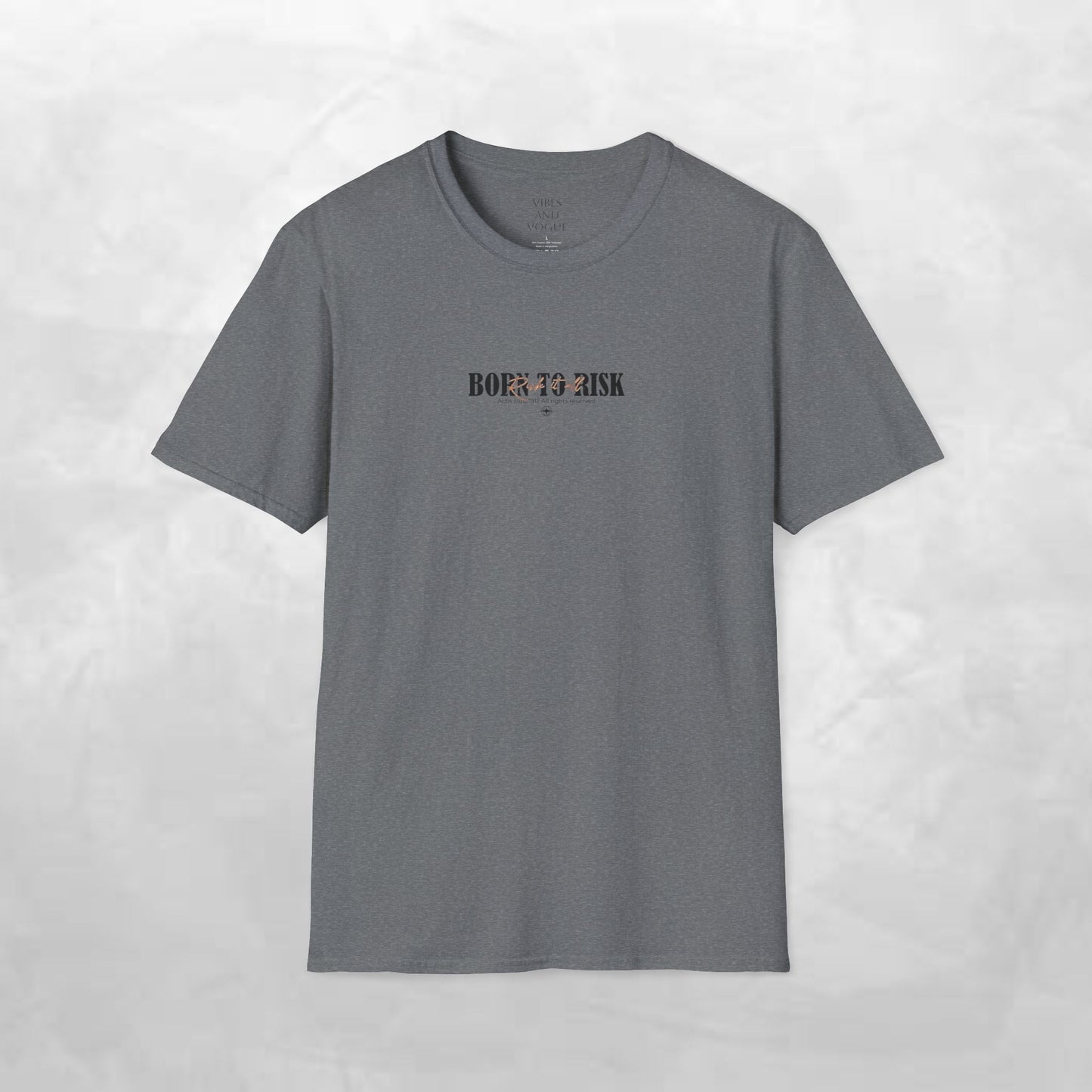 Born to Risk T-Shirt — Minimalist Motivational Graphic Tee