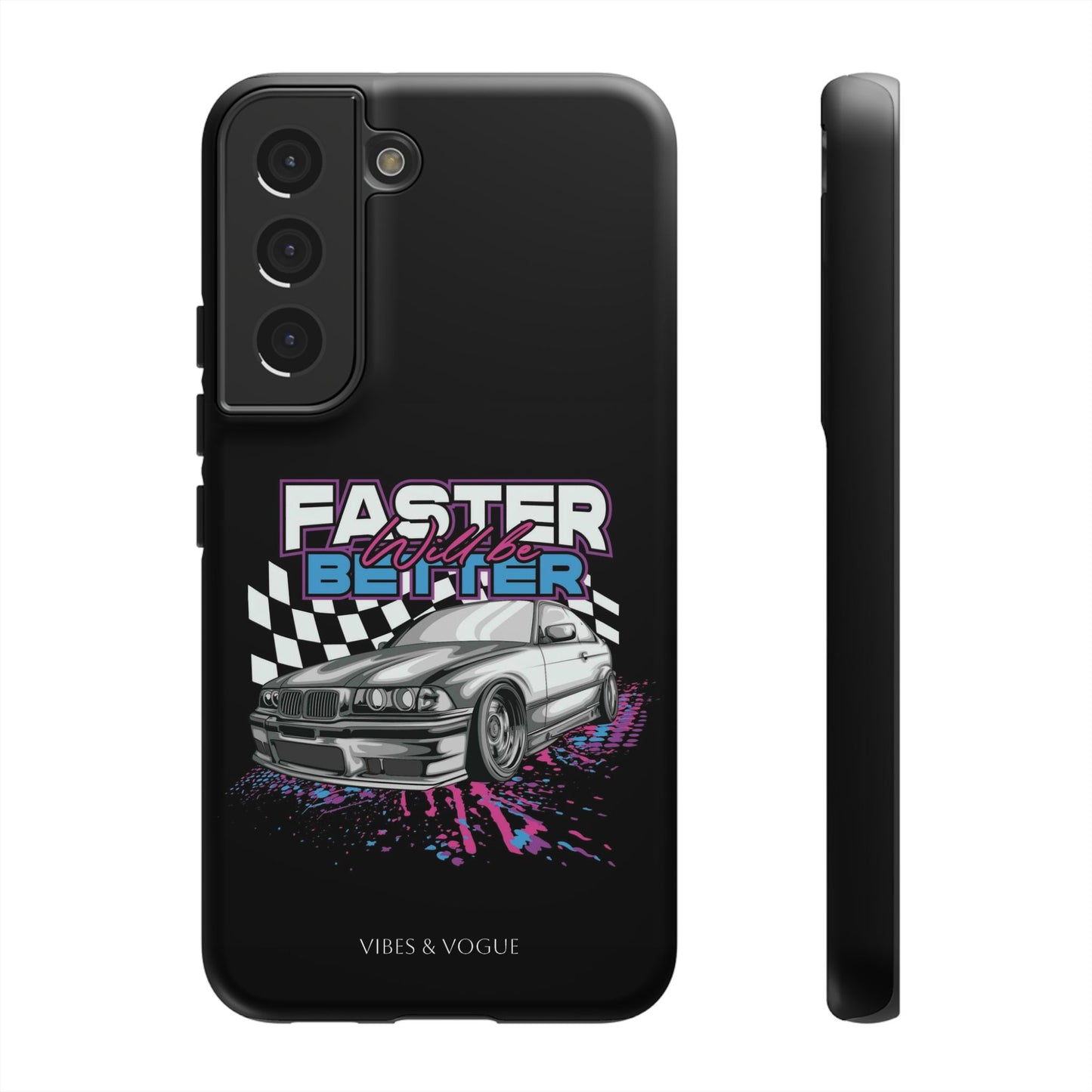 Racing Phone Case - 'Faster Is Better' Design for Car Enthusiasts