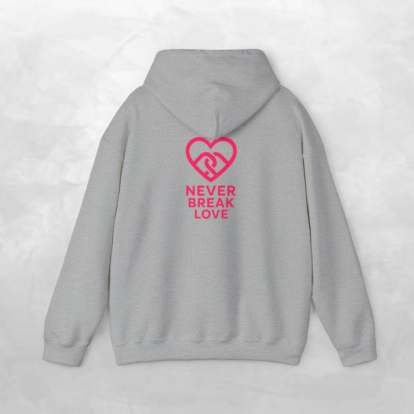 Never Break Love Hoodie, Unisex Sweatshirt, Cute Gift for Couples, Valentine’s