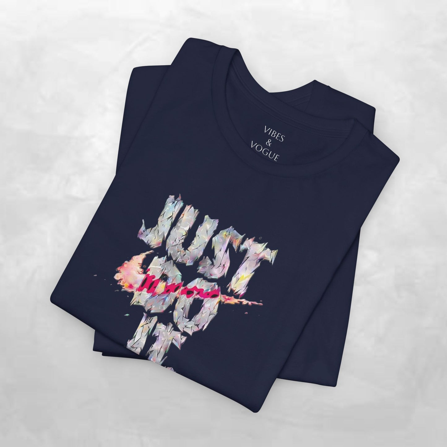 Motivational Graphic Tee - Unisex Jersey Short Sleeve T-Shirt, Just Do It Shirt, Casual Wear, Fitness Apparel, Gift Idea