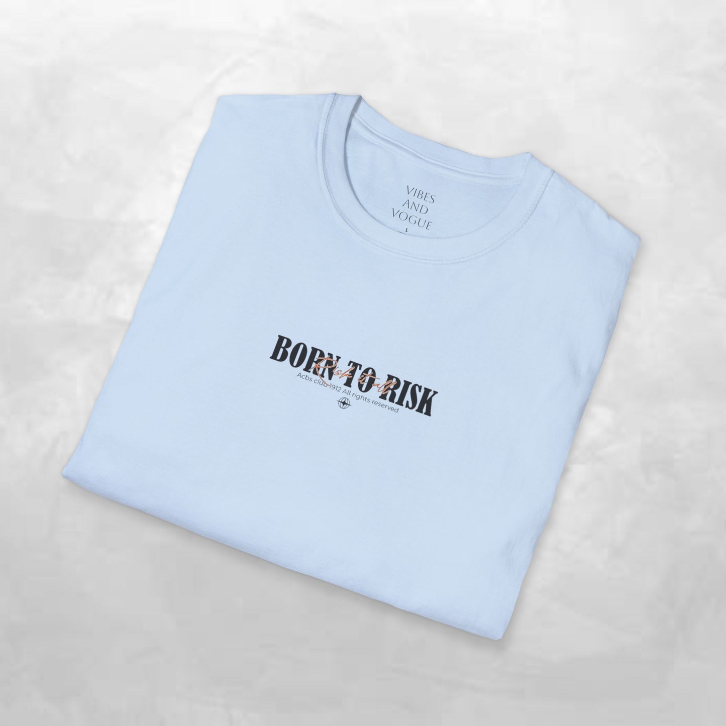 Born to Risk T-Shirt — Minimalist Motivational Graphic Tee