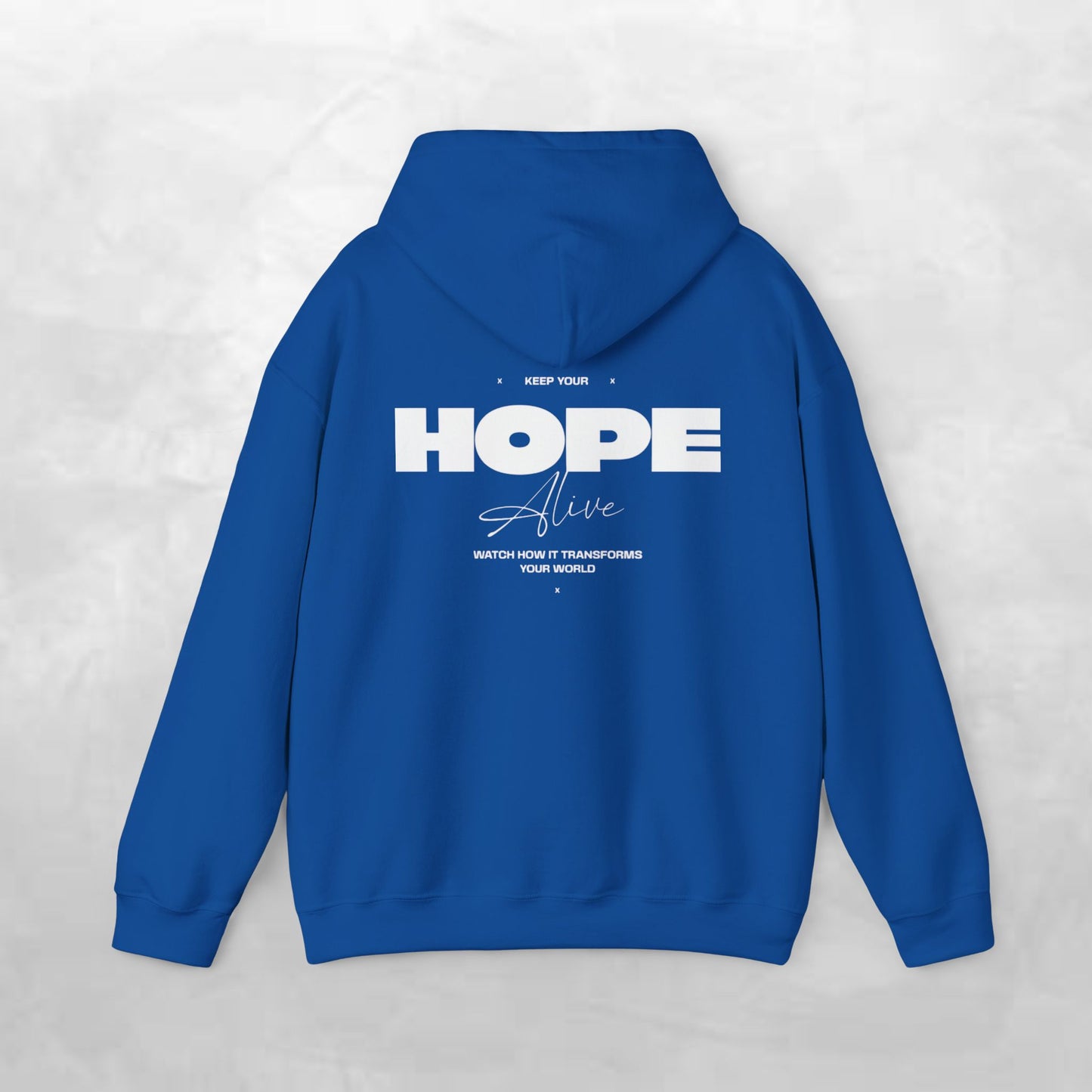 Keep Your Hope Alive Unisex Hooded Sweatshirt - Cozy Inspiration for Everyday Moments