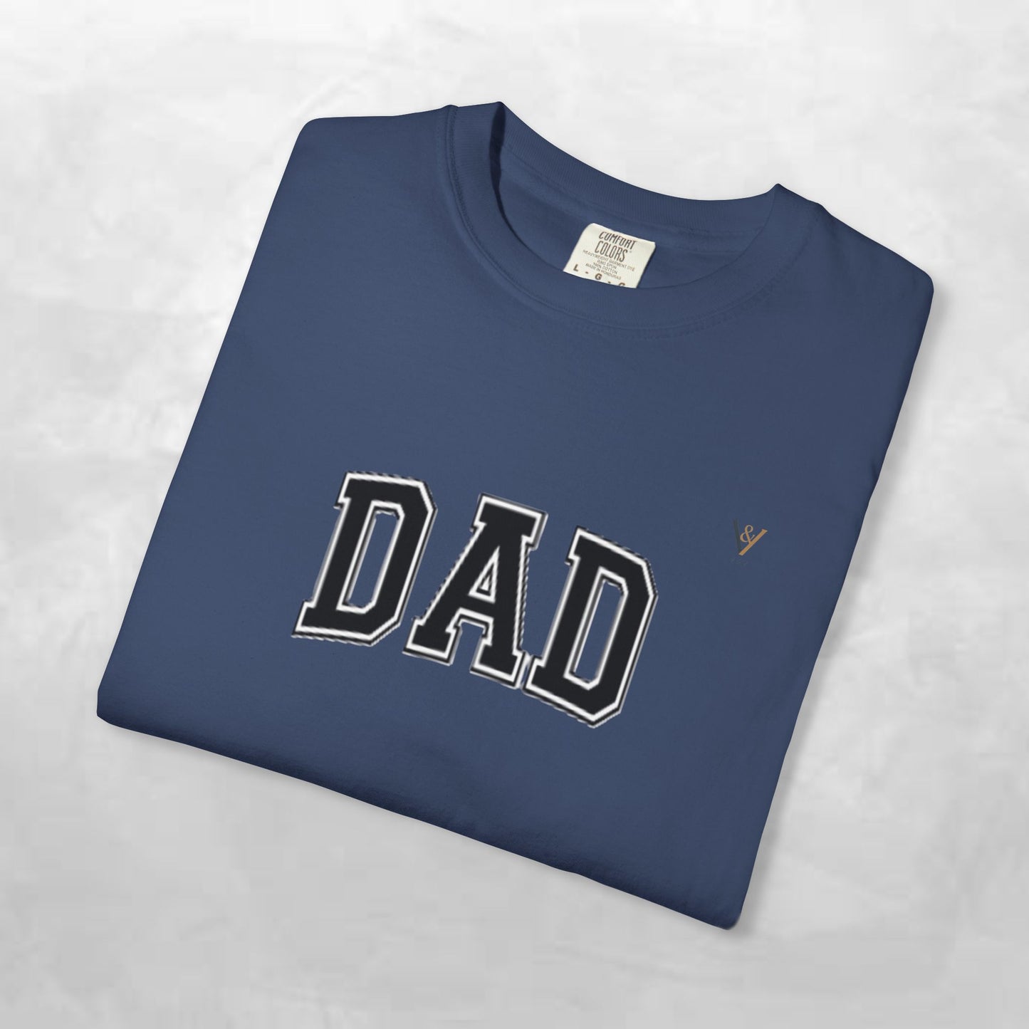 Dad-Themed Garment-Dyed T-Shirt, Perfect Gift for Fathers Day, Casual Wear for Dad, Vintage Dad Shirt, Unique Dad Apparel