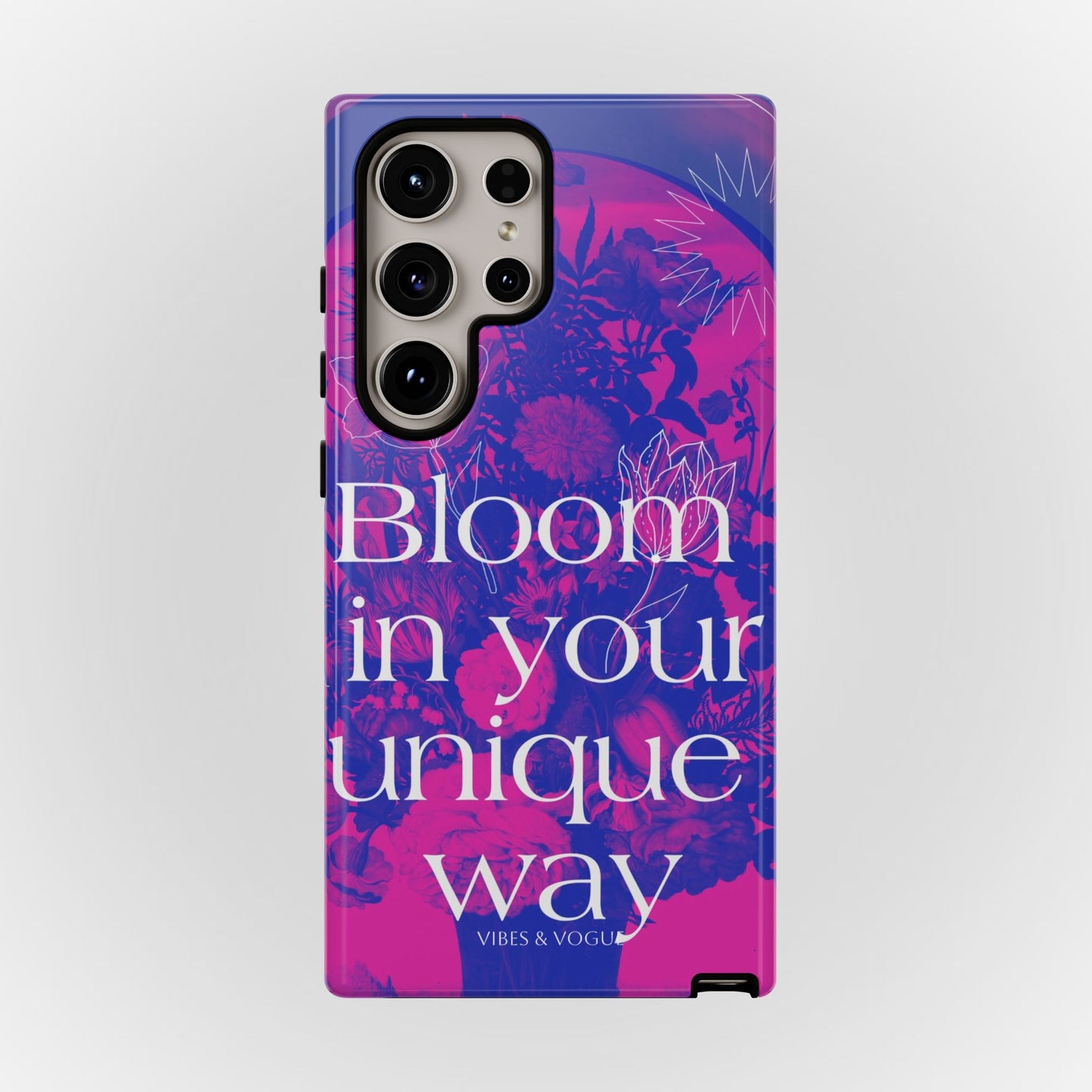 Bloom in Your Unique Way Phone Case - Tough and Stylish Design
