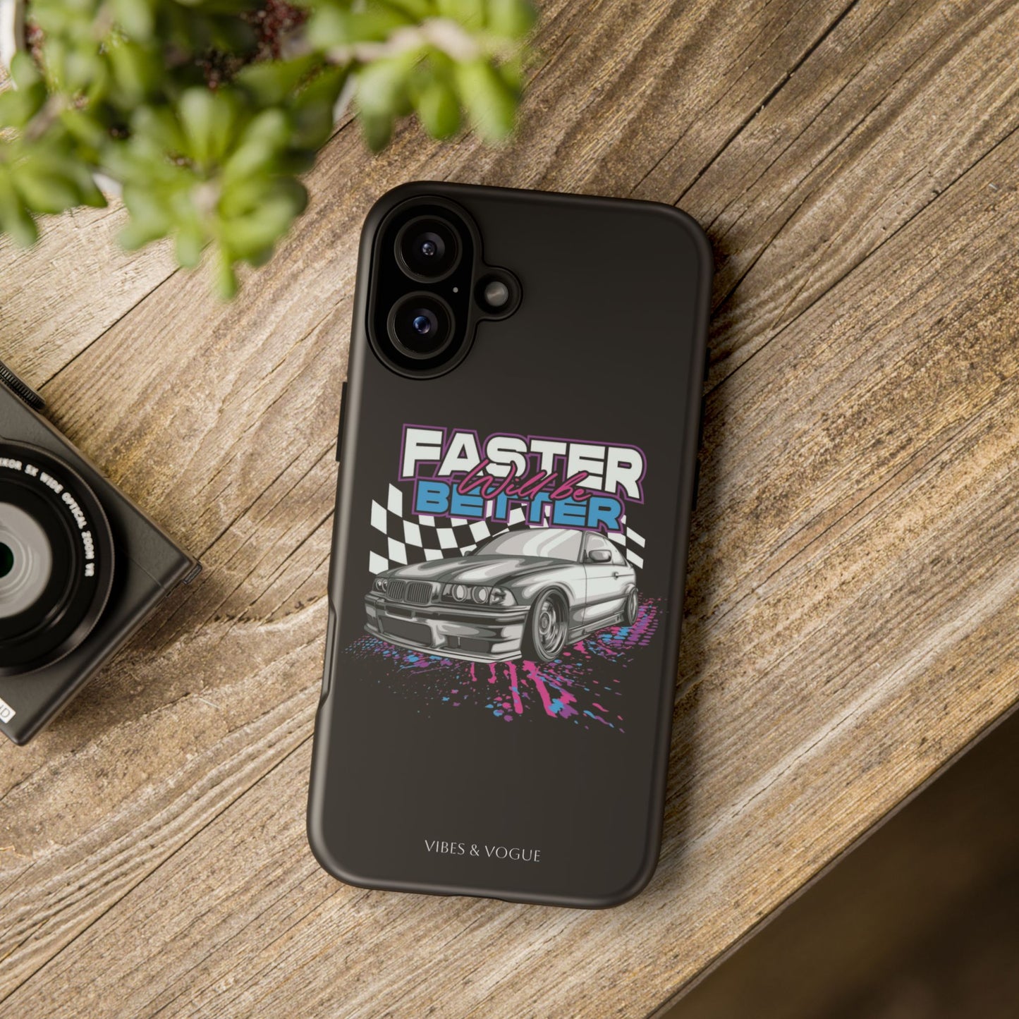 Racing Phone Case - 'Faster Is Better' Design for Car Enthusiasts
