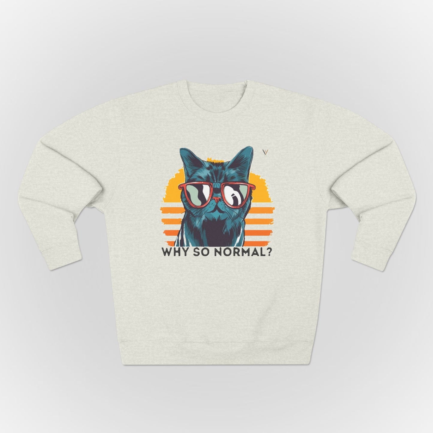 Funny Cat Crewneck Sweatshirt - 'Why So Normal?' - Unisex Casual Apparel