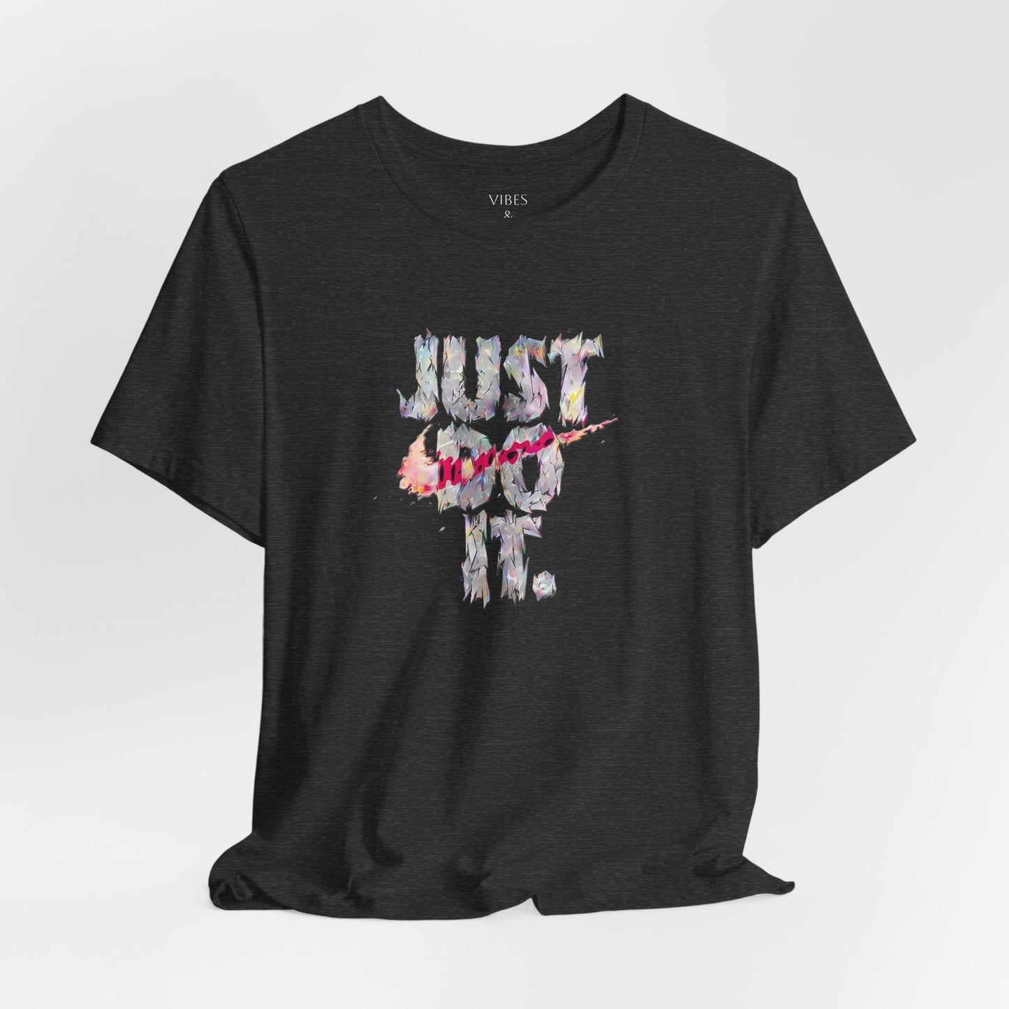 Motivational Graphic Tee - Unisex Jersey Short Sleeve T-Shirt, Just Do It Shirt, Casual Wear, Fitness Apparel, Gift Idea