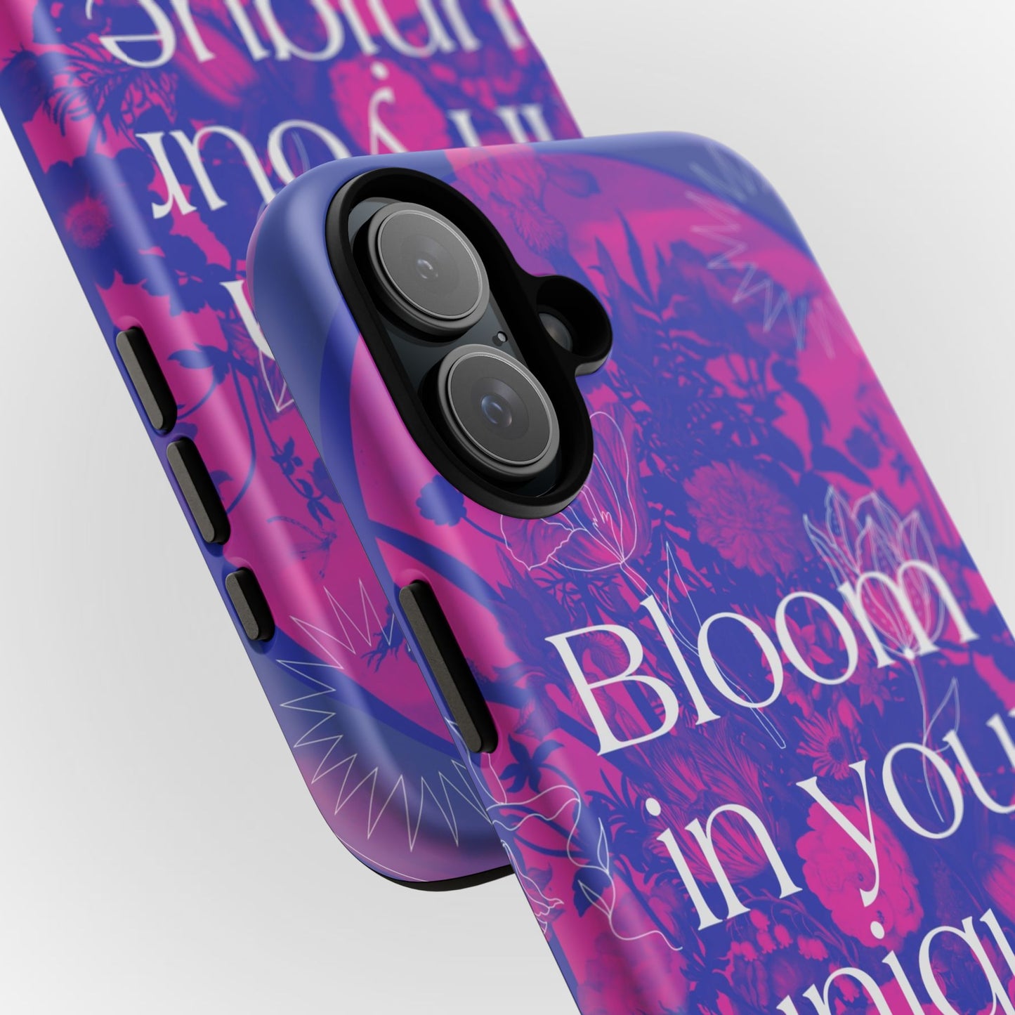 Bloom in Your Unique Way Phone Case - Tough and Stylish Design