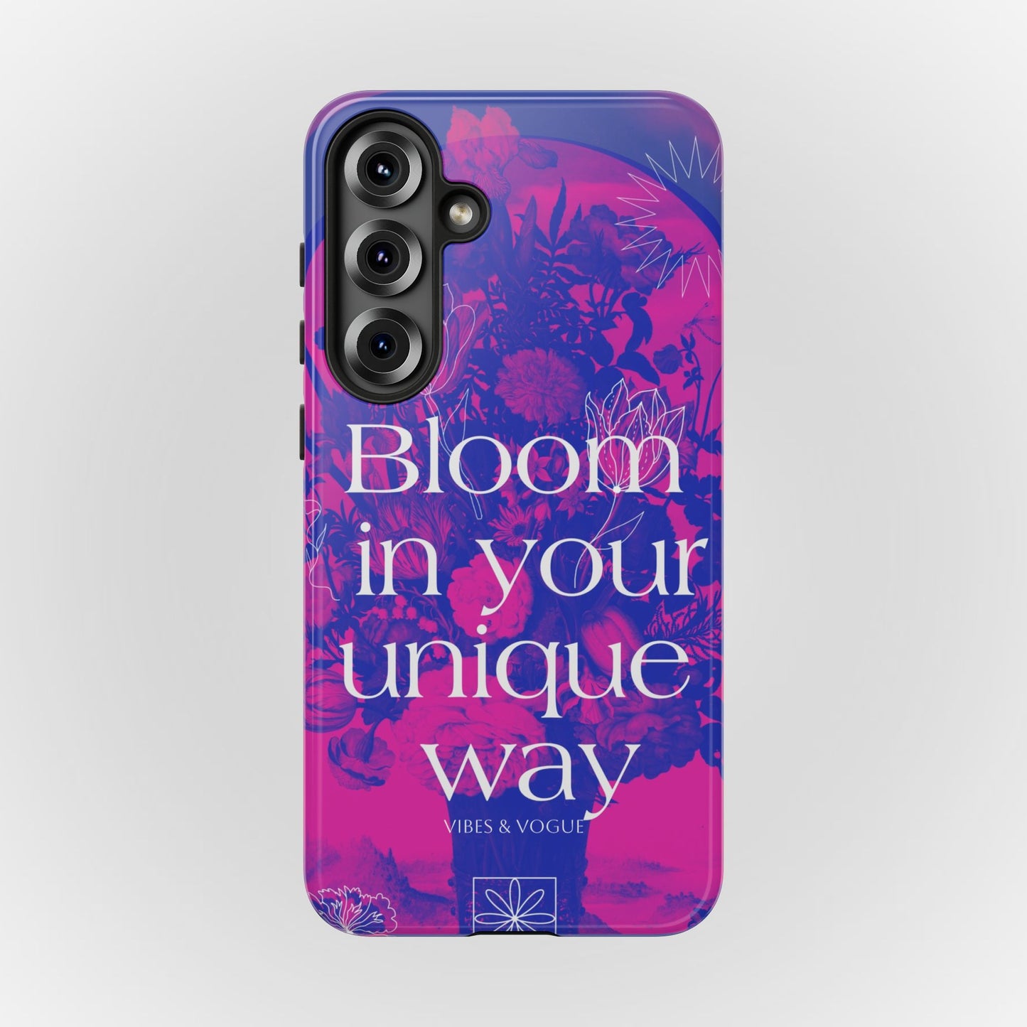 Bloom in Your Unique Way Phone Case - Tough and Stylish Design