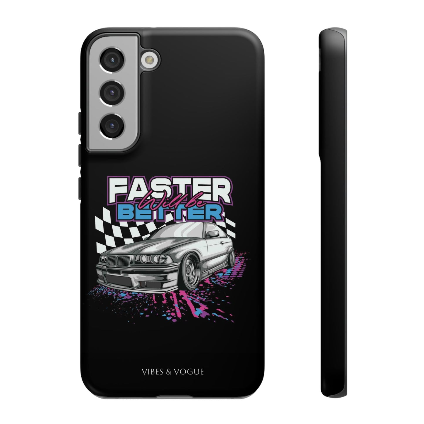 Racing Phone Case - 'Faster Is Better' Design for Car Enthusiasts