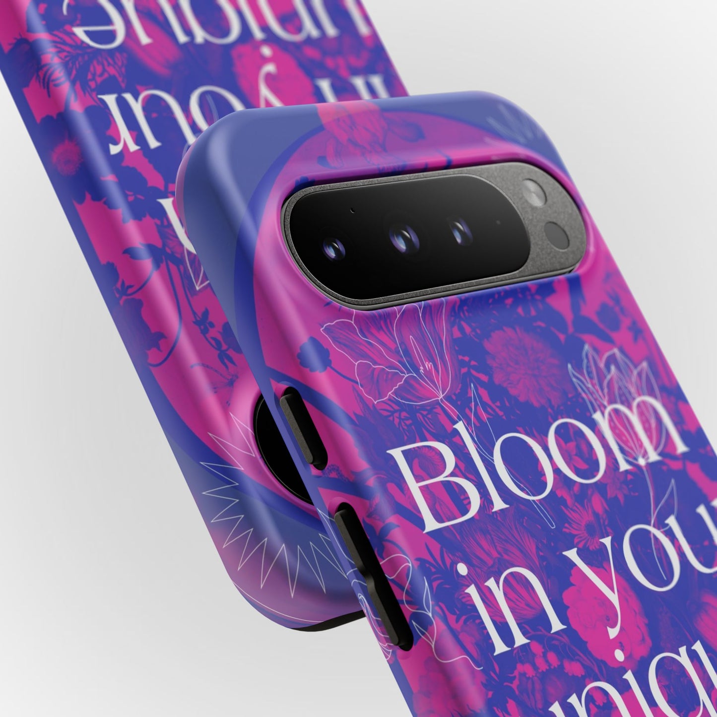 Bloom in Your Unique Way Phone Case - Tough and Stylish Design