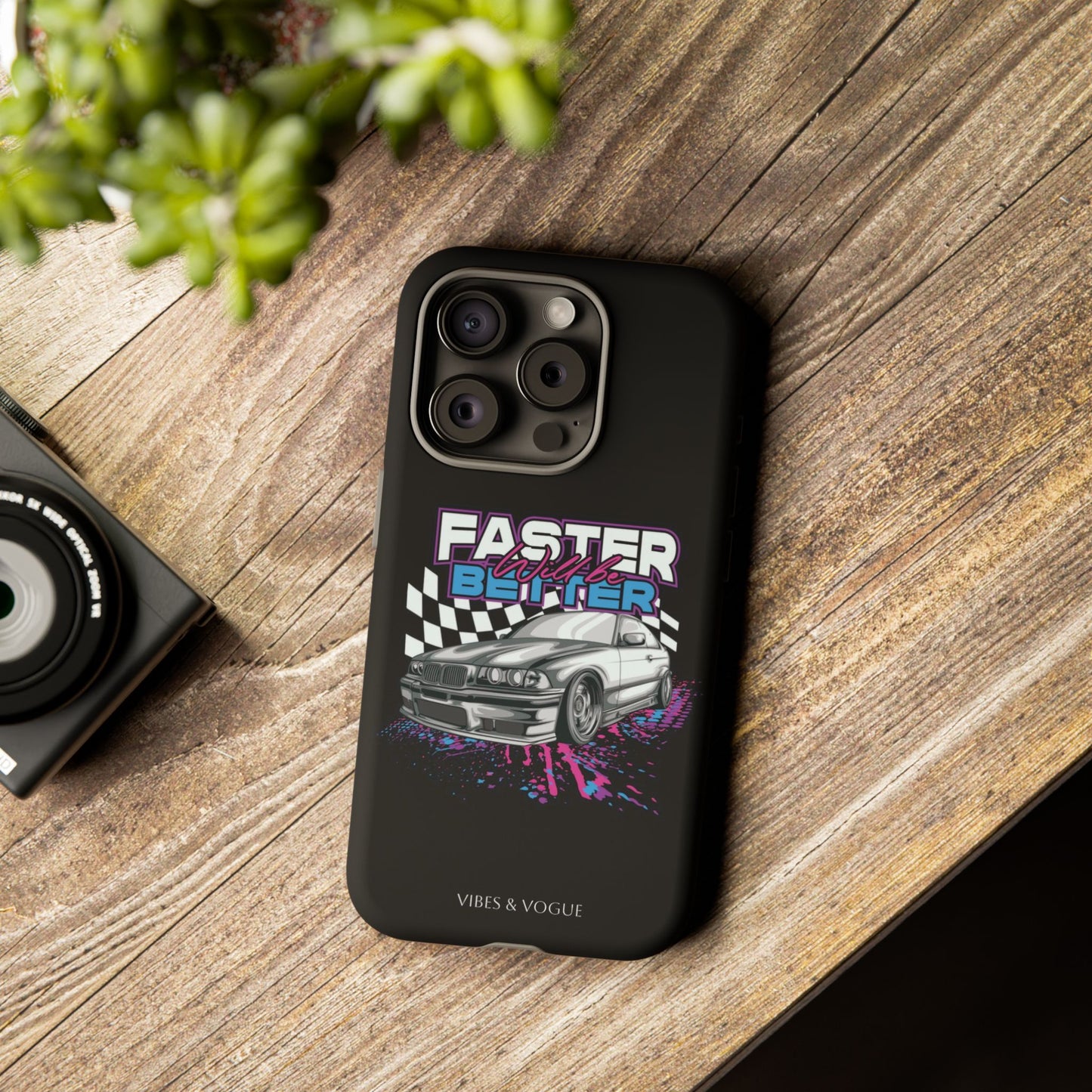 Racing Phone Case - 'Faster Is Better' Design for Car Enthusiasts