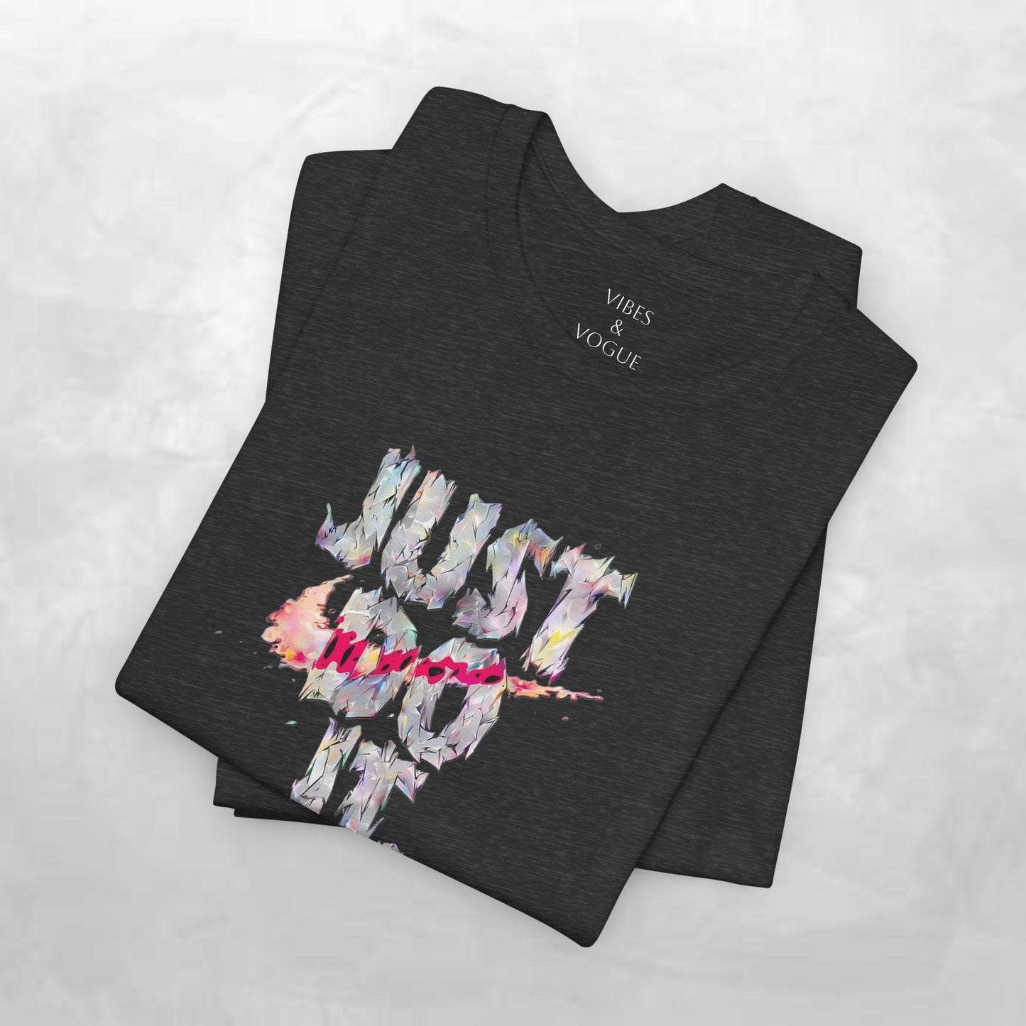 Motivational Graphic Tee - Unisex Jersey Short Sleeve T-Shirt, Just Do It Shirt, Casual Wear, Fitness Apparel, Gift Idea