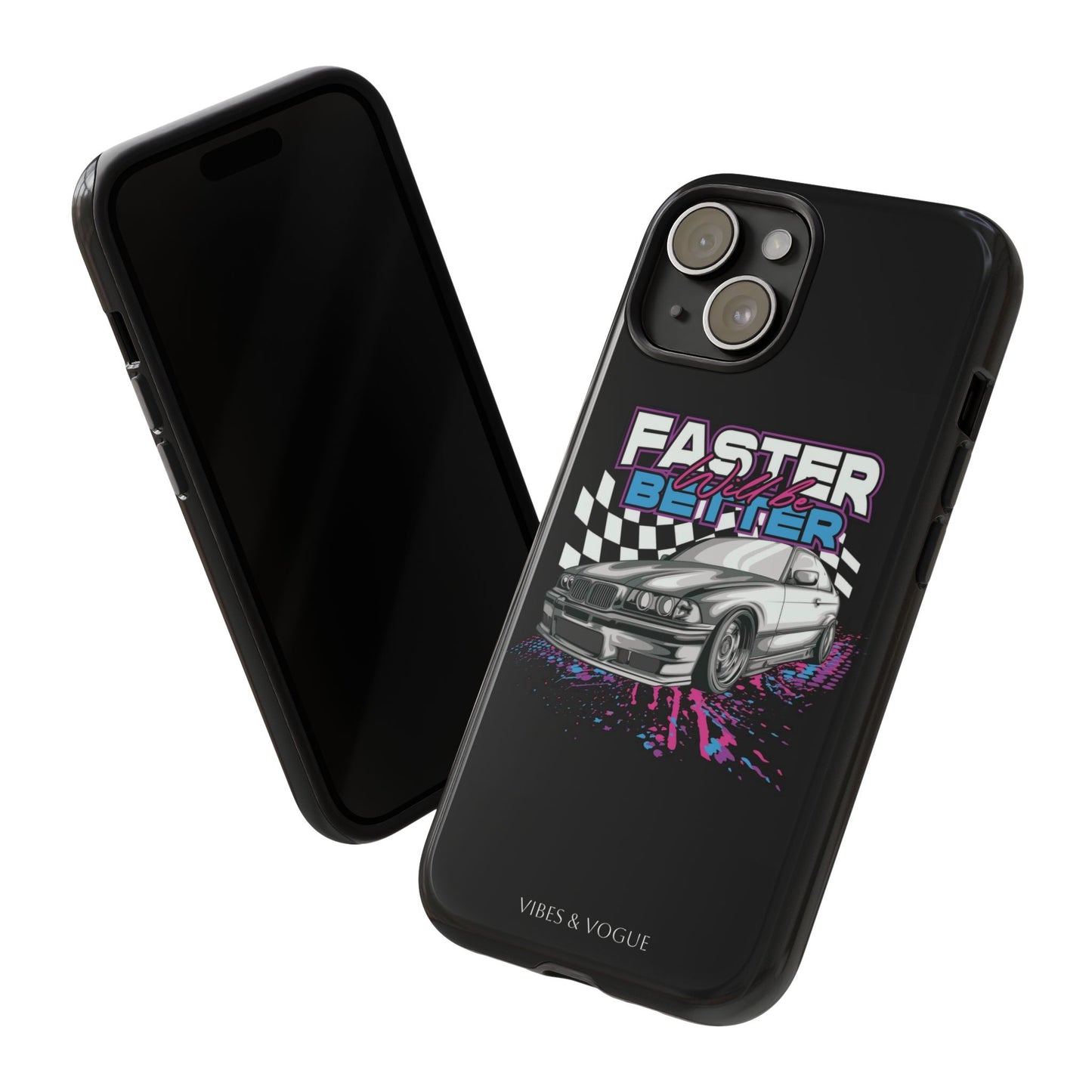 Racing Phone Case - 'Faster Is Better' Design for Car Enthusiasts