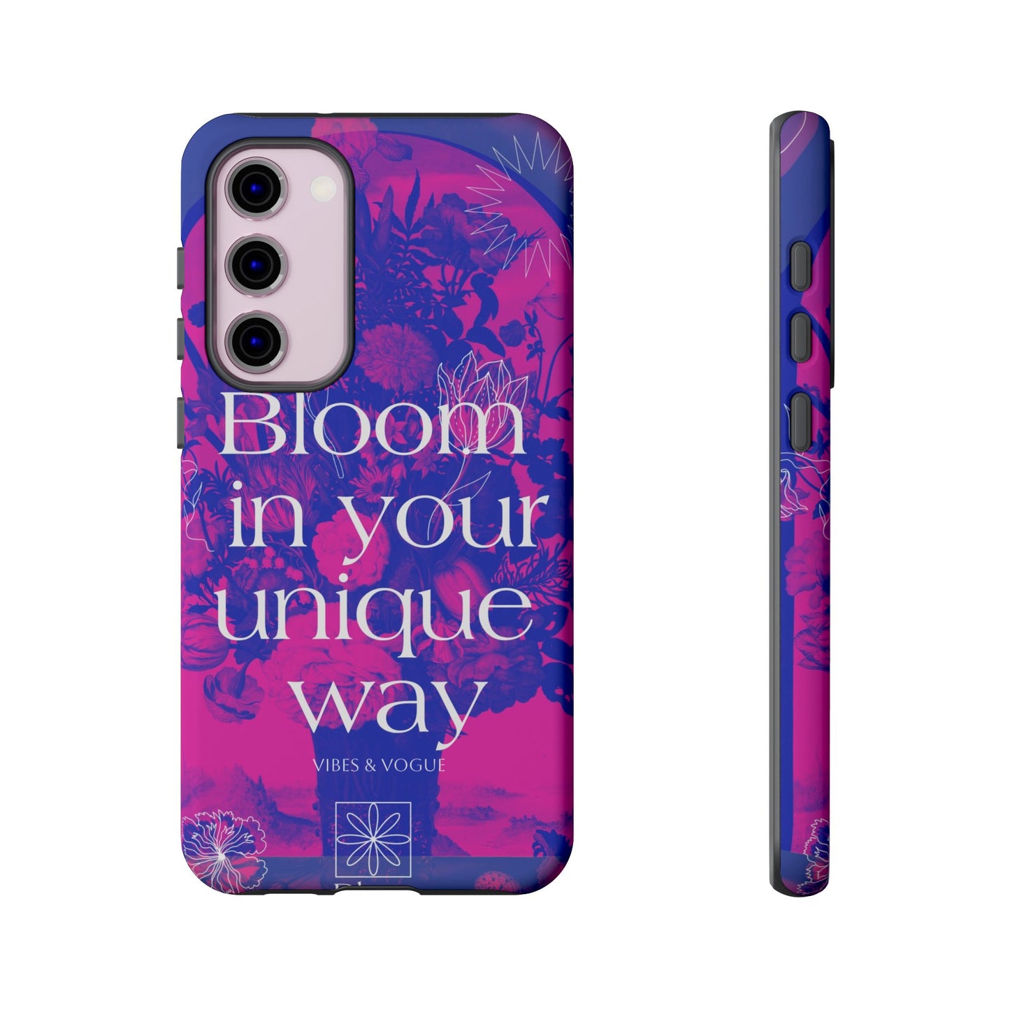 Bloom in Your Unique Way Phone Case - Tough and Stylish Design