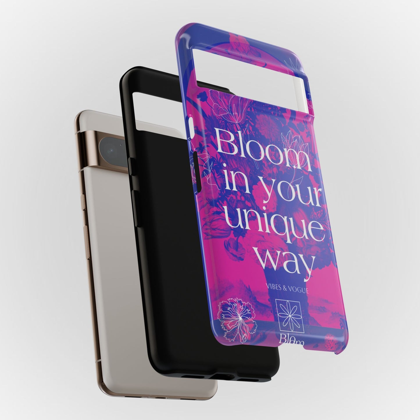 Bloom in Your Unique Way Phone Case - Tough and Stylish Design