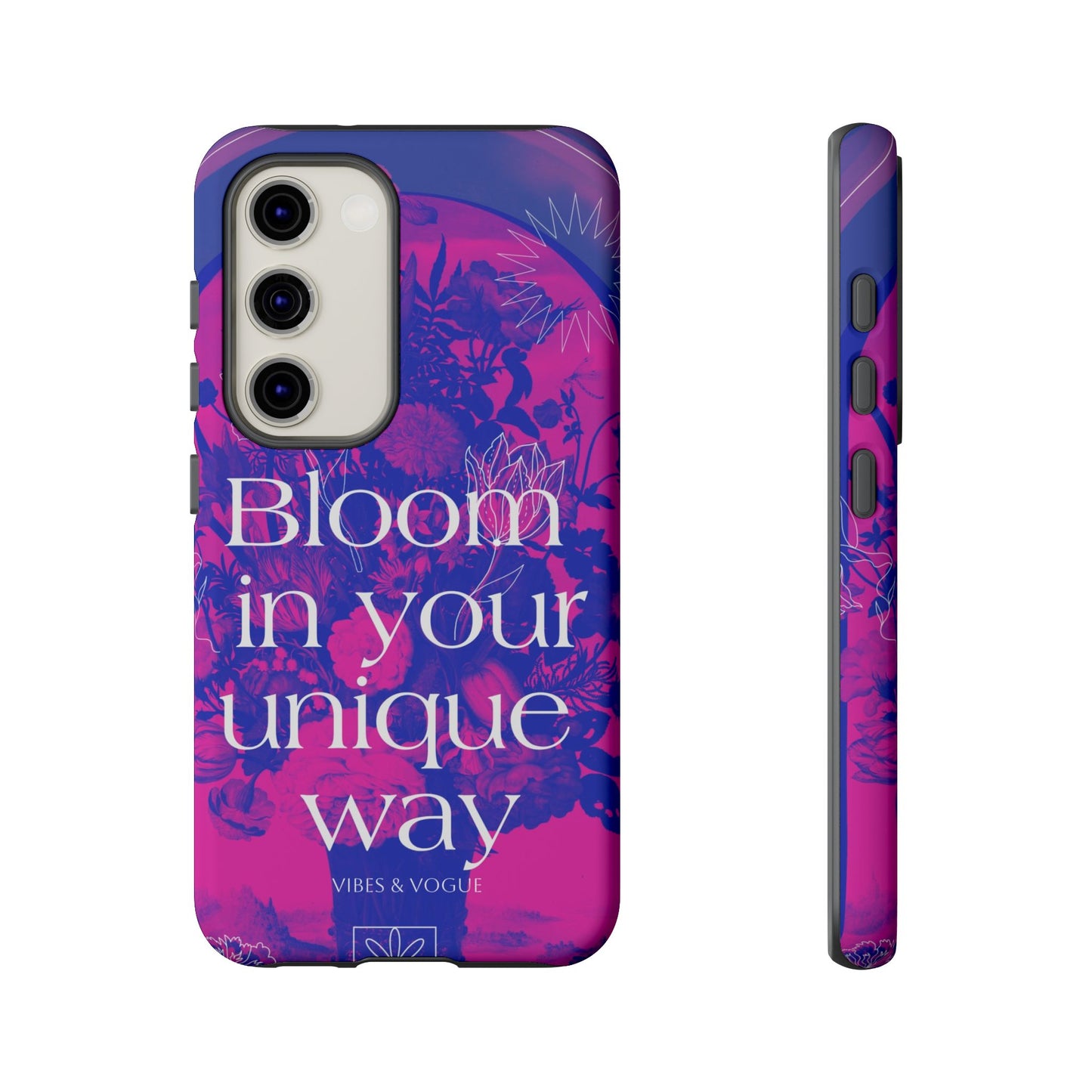 Bloom in Your Unique Way Phone Case - Tough and Stylish Design