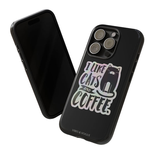 Cute Cat Phone Case, I Like Cats and Coffee Cover, Gift for Cat Lovers, Pet Owner Accessory, Animal-Themed Decor