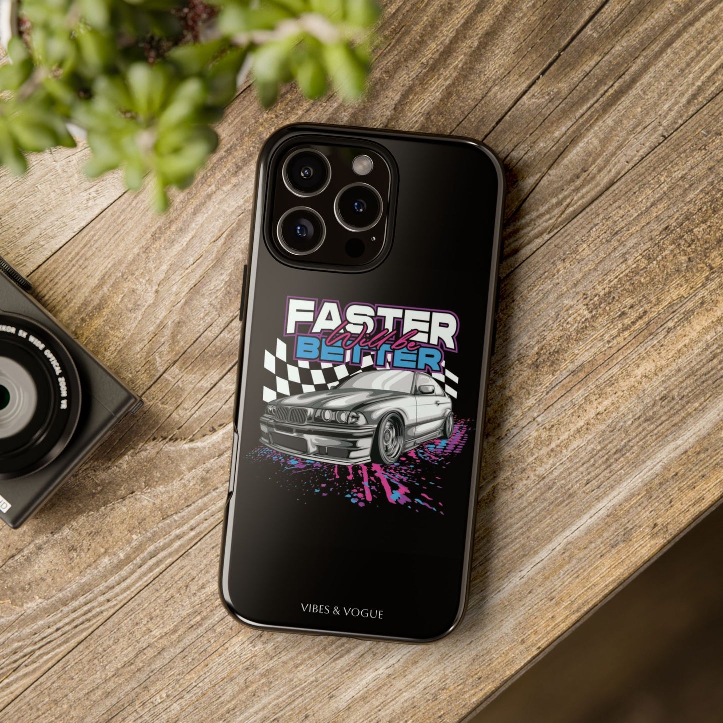 Racing Phone Case - 'Faster Is Better' Design for Car Enthusiasts